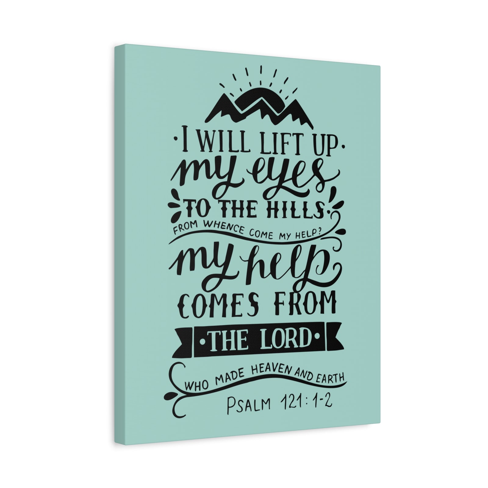 Scripture Canvas I Will Lift Up Psalm 121:1-2 Christian Wall Art Bible Verse Print Ready To Hang-Express Your Love Gifts