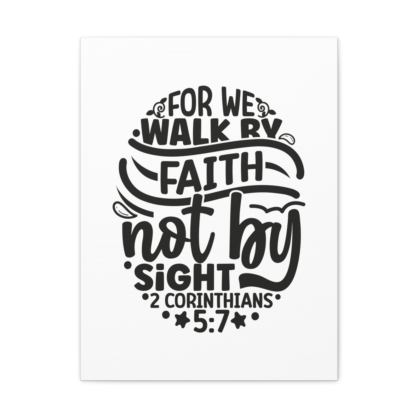 Scripture Walls 2 Corinthians 5:7 Walk by Faith Bible Verse Canvas Christian Wall Art Ready to Hang Unframed-Express Your Love Gifts