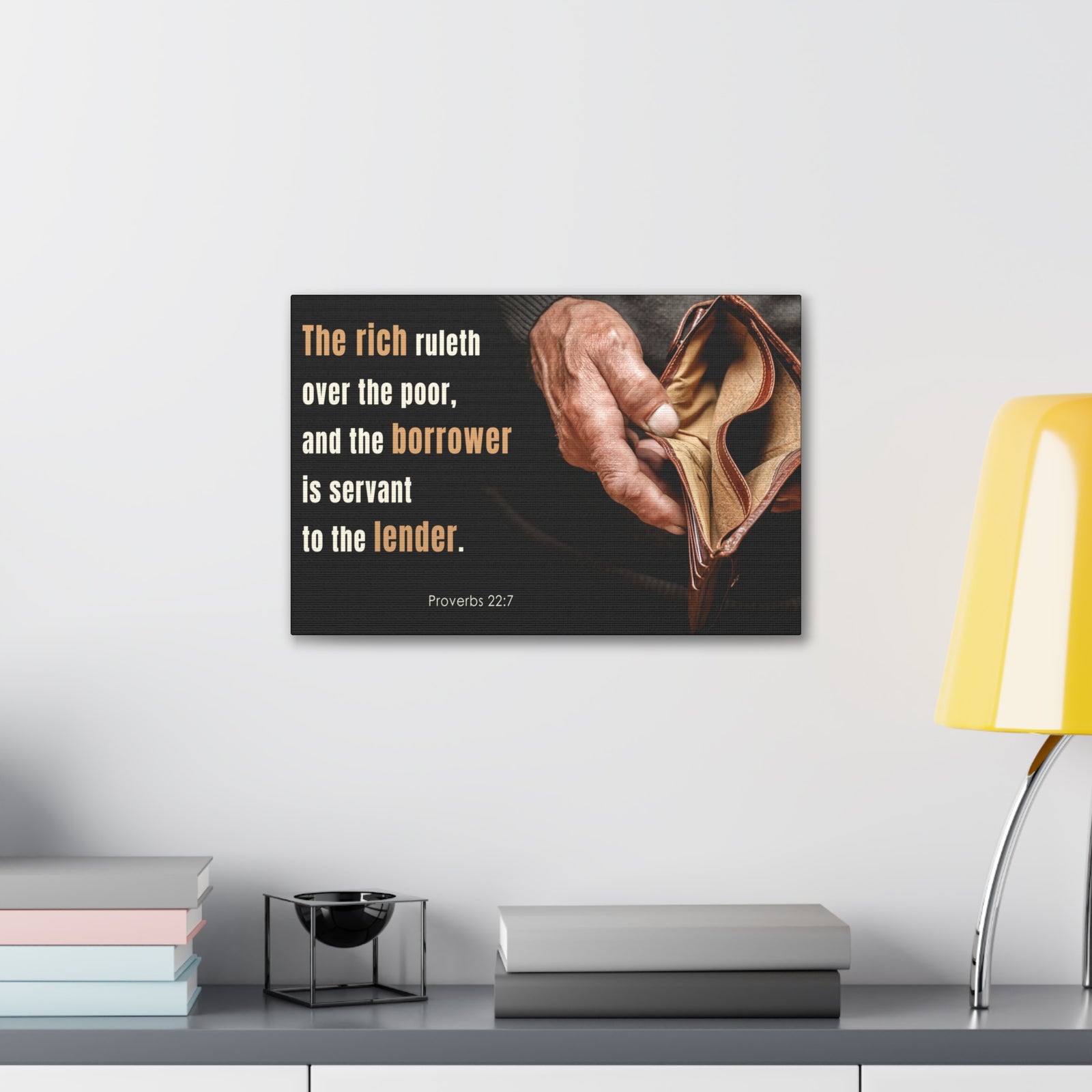 Scripture Walls To The Lender Proverbs 22:7 Bible Verse Canvas Christian Wall Art Ready to Hang-Express Your Love Gifts