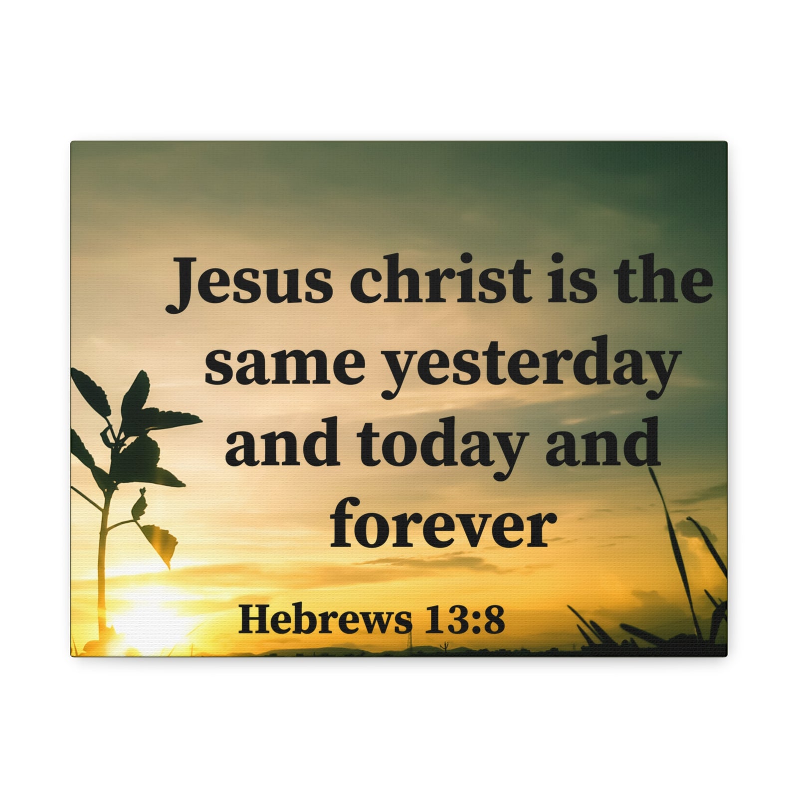 Scripture Walls Today And Forever Hebrews 13:8 Bible Verse Canvas Christian Wall Art Ready to Hang-Express Your Love Gifts