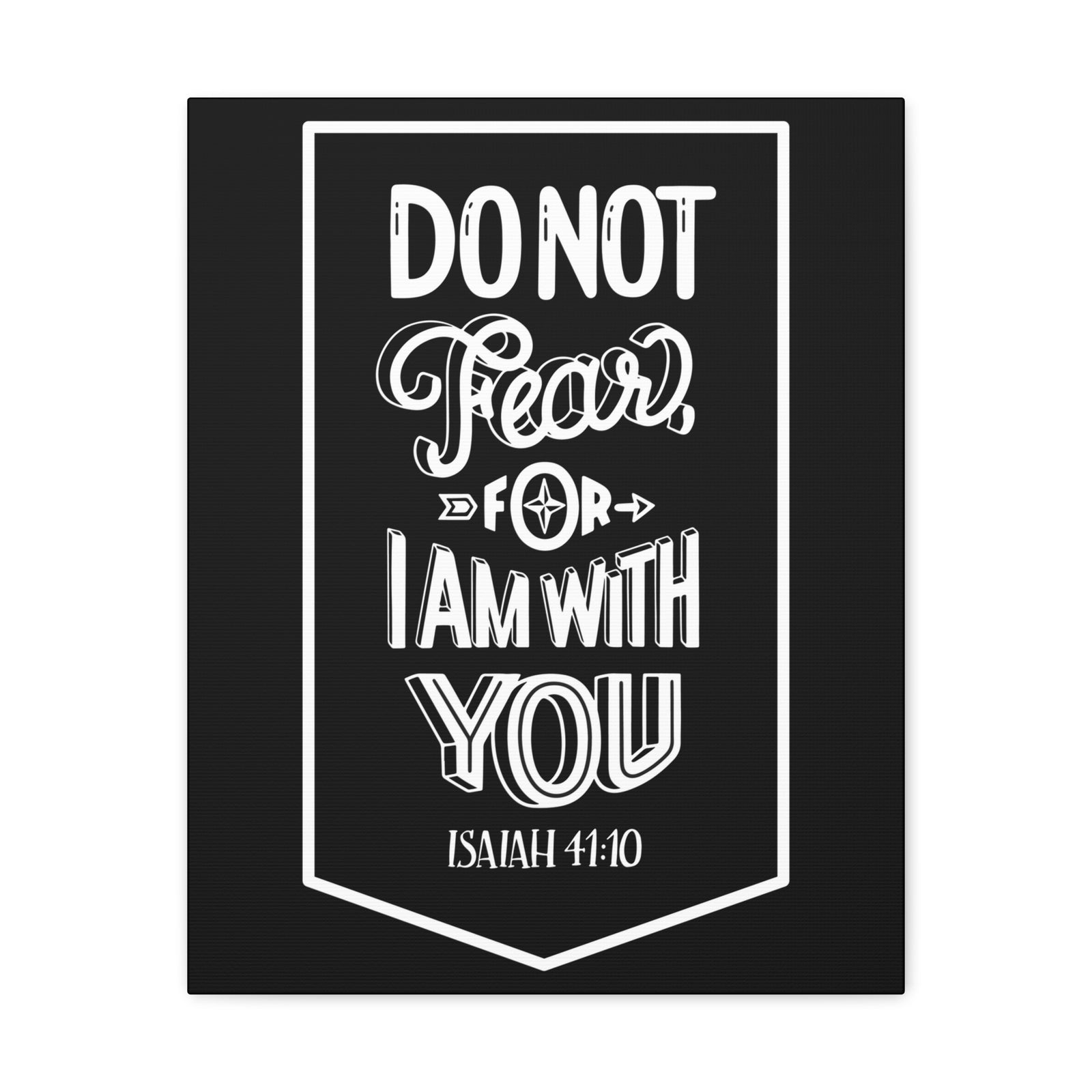 Scripture Walls Do Not Fear For Isaiah 41:10 Bible Verse Canvas Christian Wall Art Ready To Hang-Express Your Love Gifts