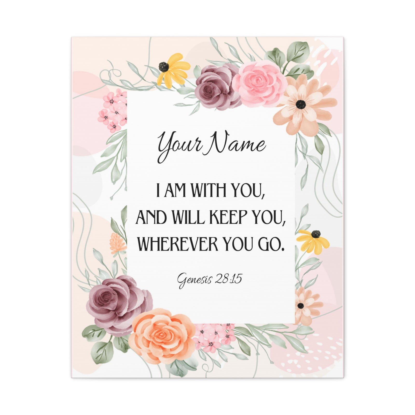 Scripture Walls Personalized Genesis 28:15 I Am With You Bible Chapter Canvas Christian Wall Art Ready to Hang-Express Your Love Gifts
