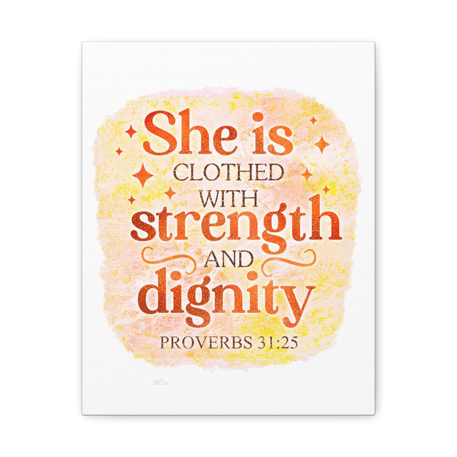 Scripture Walls Proverbs 31:25 Strength and Dignity Bible Verse Canvas Christian Wall Art Ready to Hang Unframed-Express Your Love Gifts