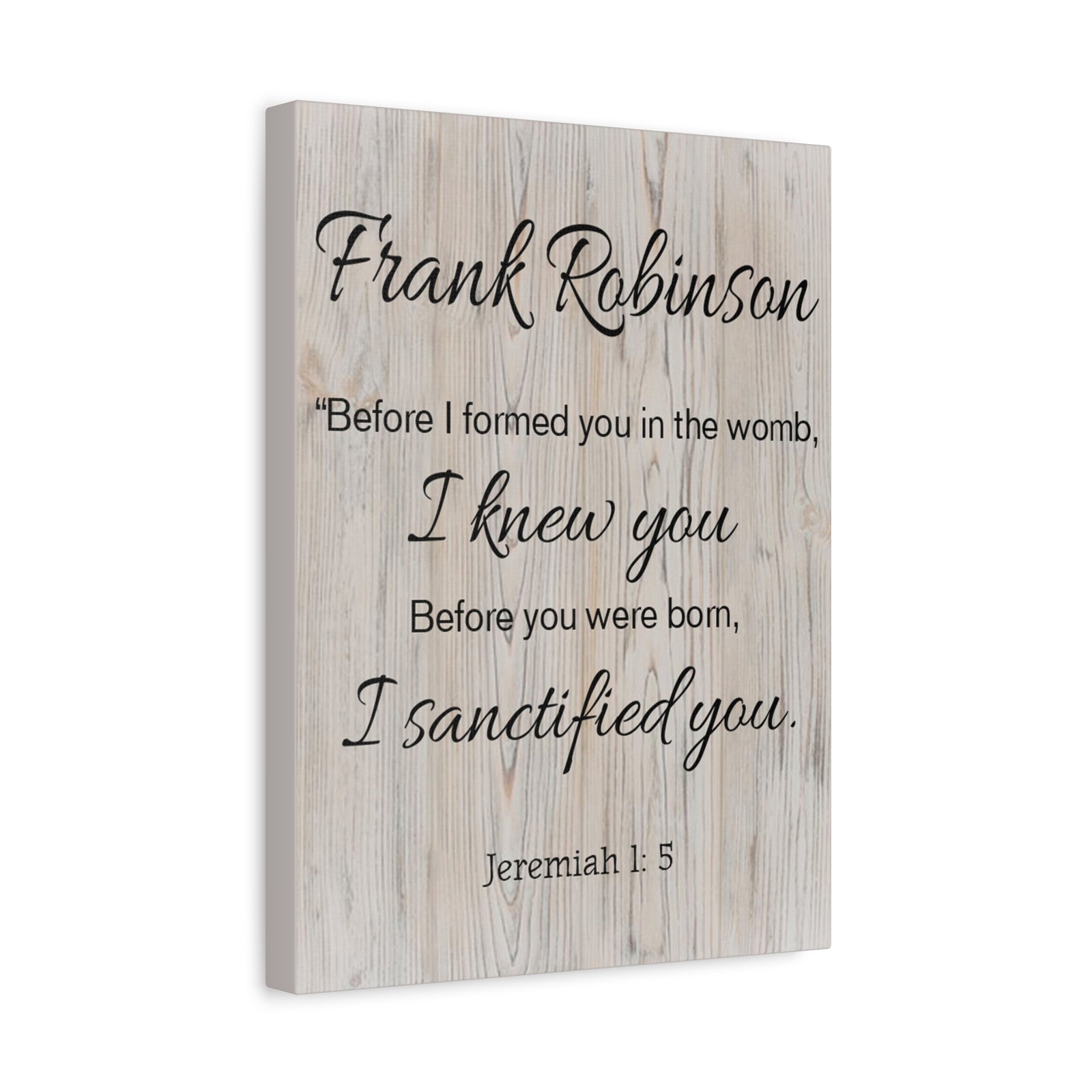 Scripture Walls Personalized I Sanctified You Jeremiah 1:5 Bible Chapter Canvas Christian Wall Art Ready to Hang-Express Your Love Gifts