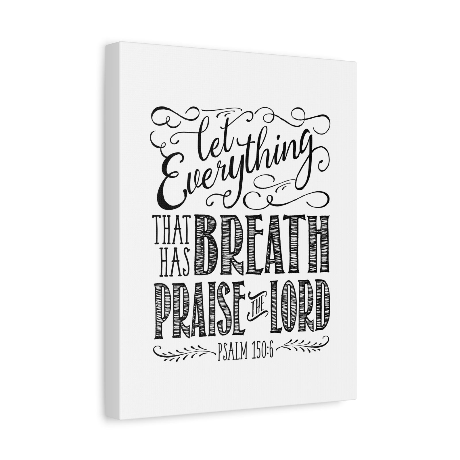Scripture Canvas Praise The Lord Pencil Psalm 150:6 Christian Wall Art Bible Verse Print Ready to Hang-Express Your Love Gifts