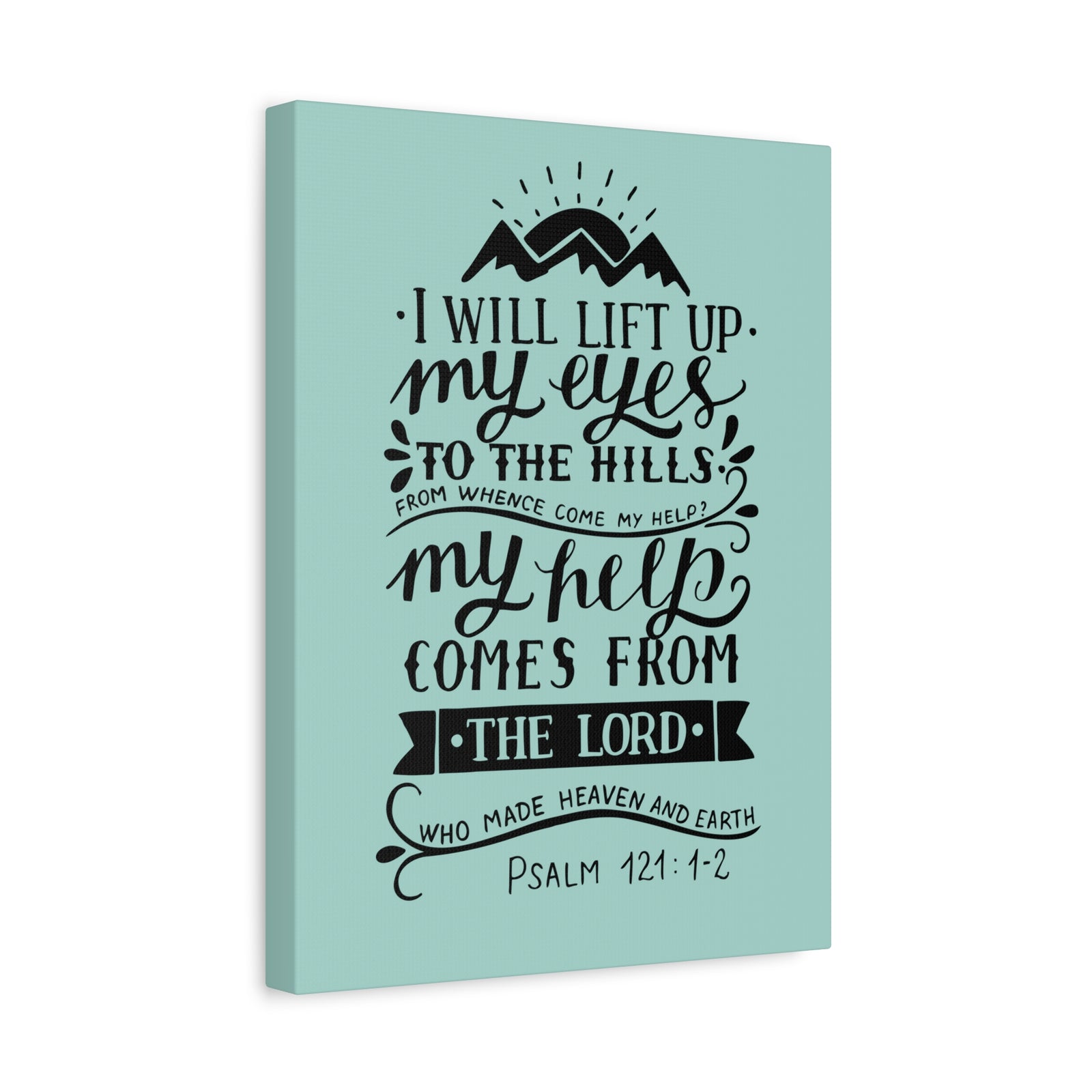Scripture Canvas I Will Lift Up Psalm 121:1-2 Christian Wall Art Bible Verse Print Ready To Hang-Express Your Love Gifts