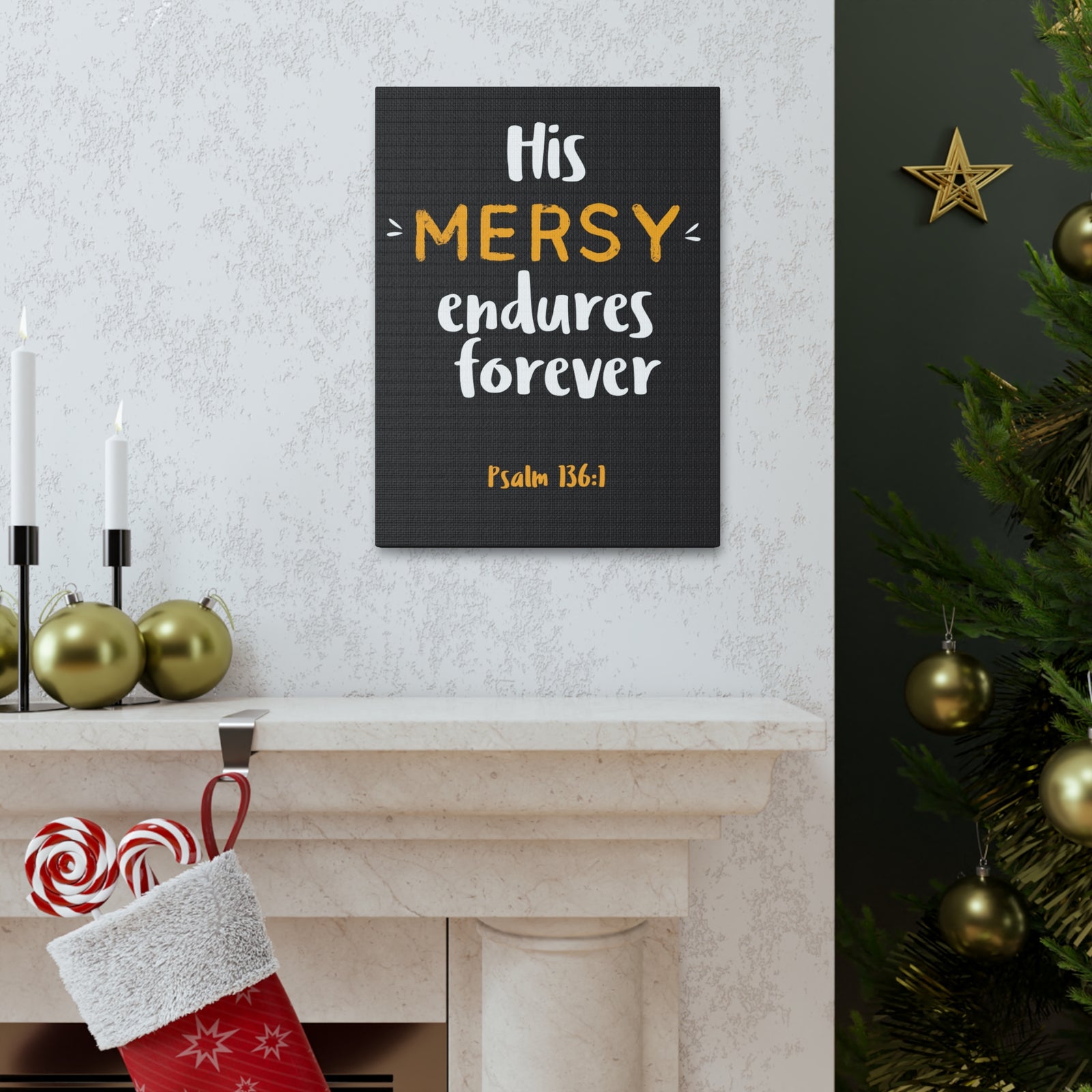 Scripture Walls His Mercy Endures Forever Psalm 136:1 Bible Verse Canvas Christian Wall Art Ready To Hang-Express Your Love Gifts