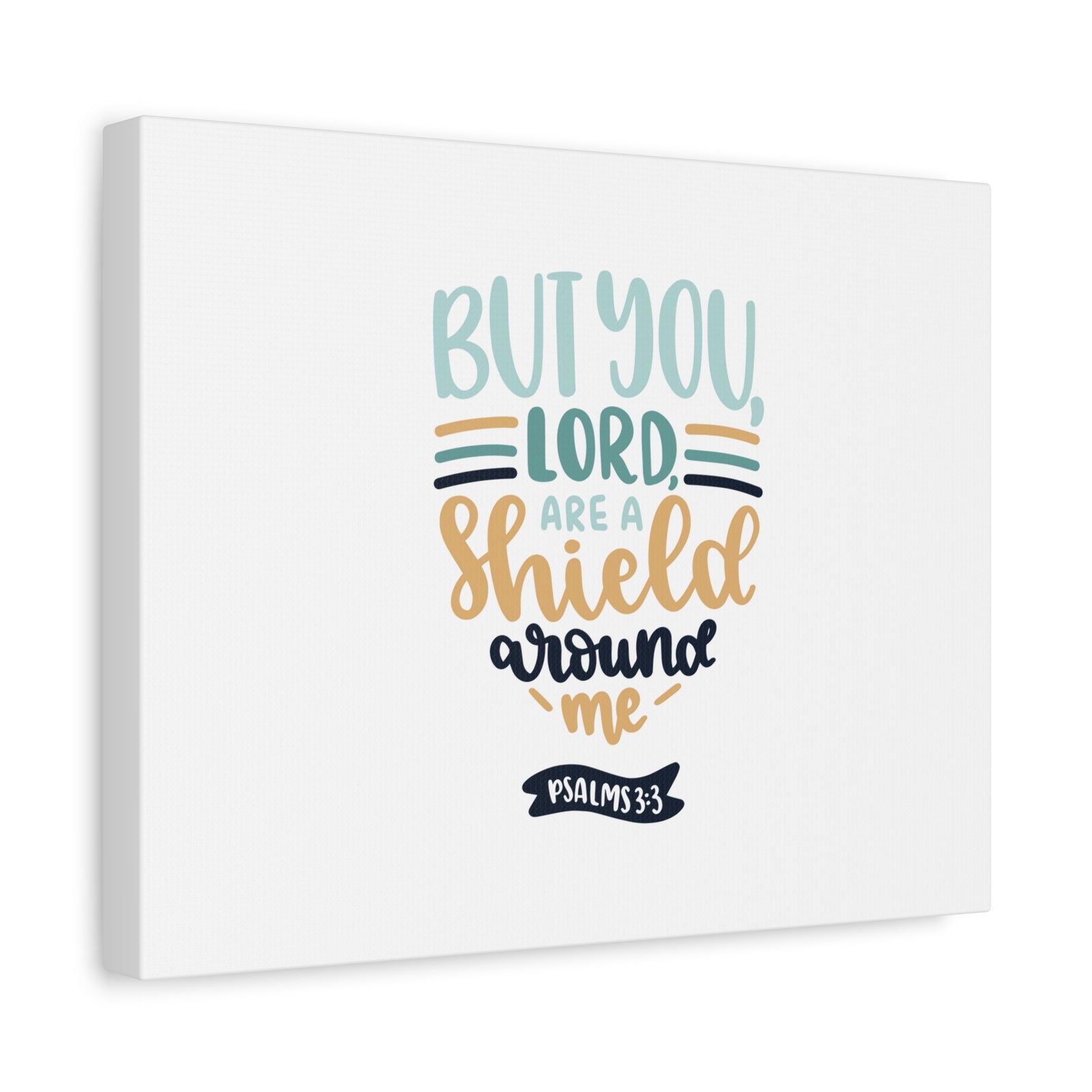 Scripture Canvas Shield Around Me Psalm 3:3 Christian Wall Art Bible Verse Print Ready to Hang-Express Your Love Gifts