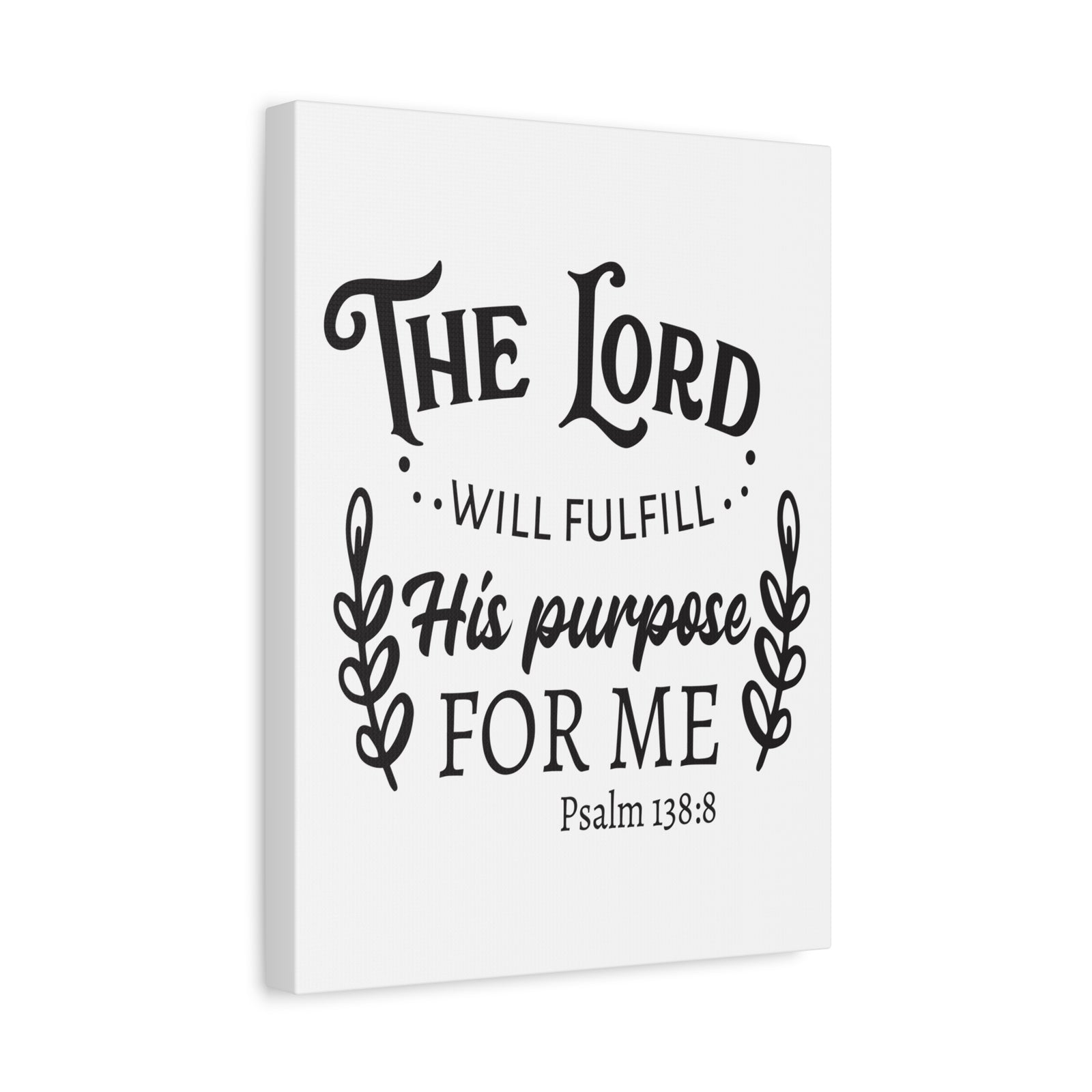 Scripture Canvas Purpose For Me Psalm 138:8 Christian Wall Art Bible Verse Print Ready to Hang-Express Your Love Gifts