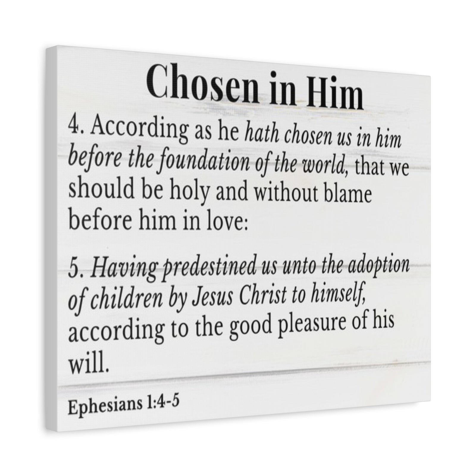 Scripture Walls Ephesians 1:4-5 Chosen in Christ White Bible Verse Canvas Christian Wall Art Ready to Hang Unframed-Express Your Love Gifts