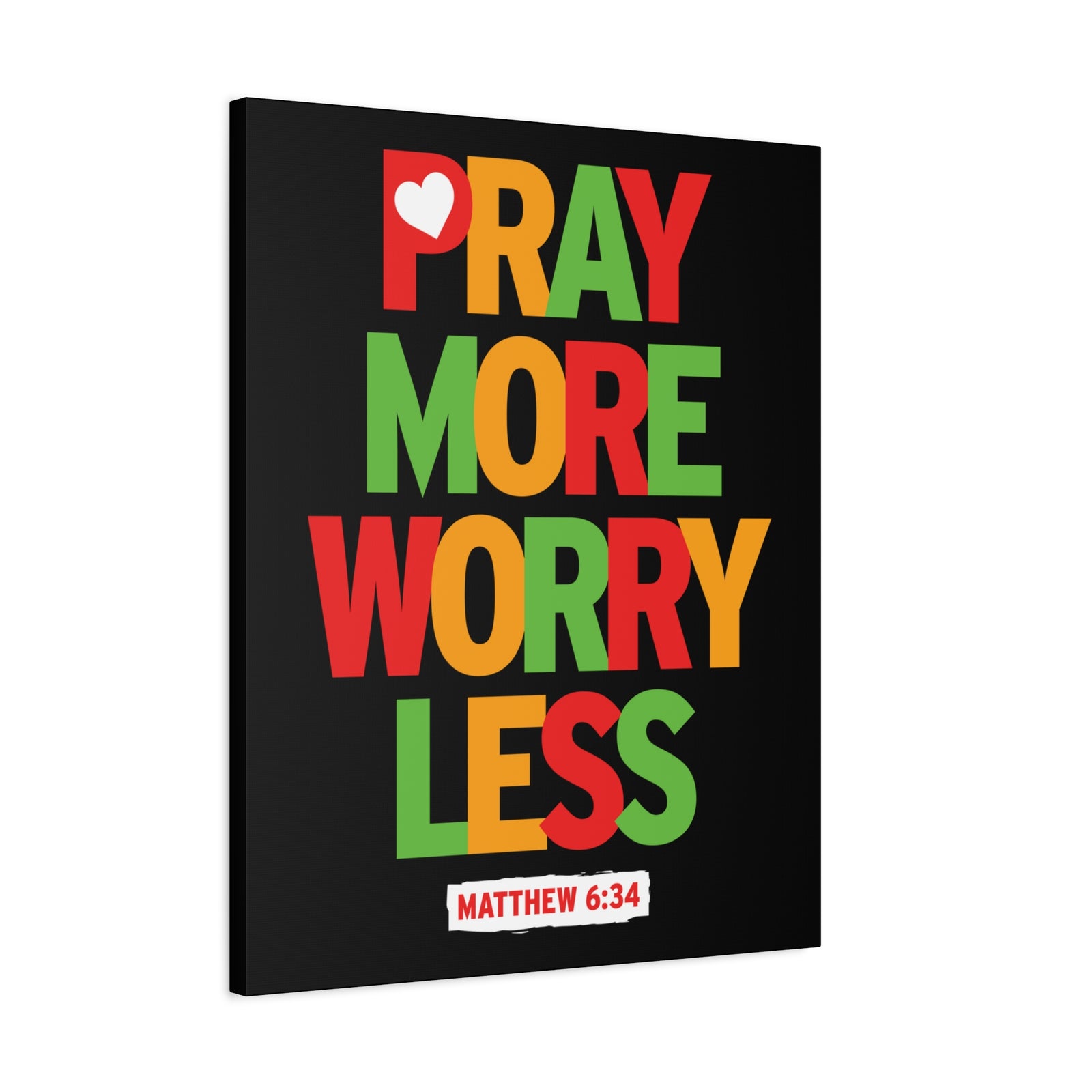 Scripture Canvas Pray More Worry Less Matthew 6:34 Christian Wall Art Bible Verse Print Ready To Hang-Express Your Love Gifts