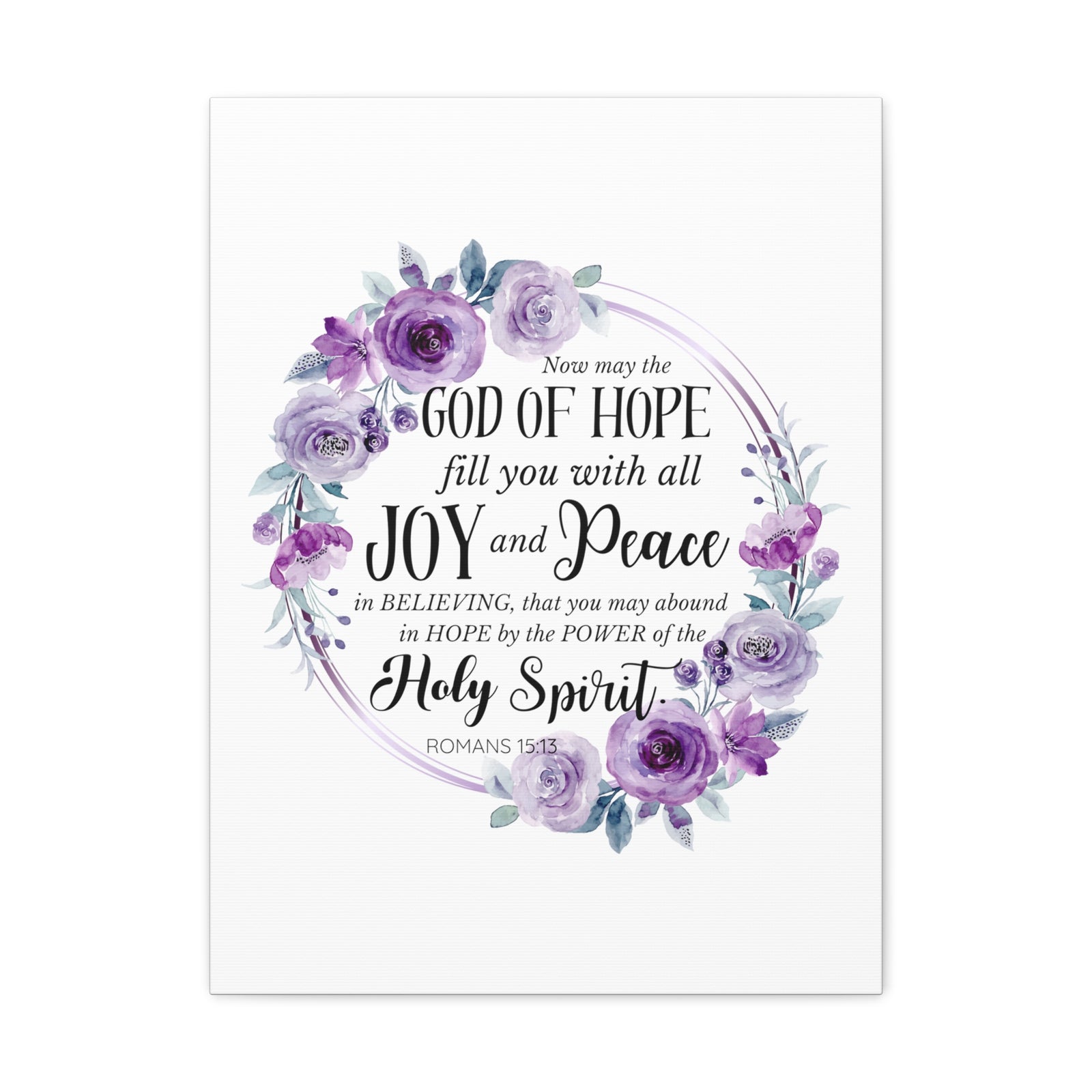 Scripture Walls Romans 15:13 Joy and Peace Wreath Bible Verse Canvas Christian Wall Art Ready to Hang Unframed-Express Your Love Gifts