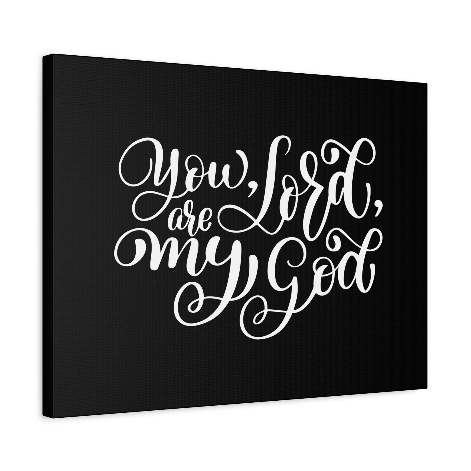 Scripture Canvas You Are My Lord, My God Psalm 63:1 Christian Wall Art Bible Verse Print Ready to Hang-Express Your Love Gifts