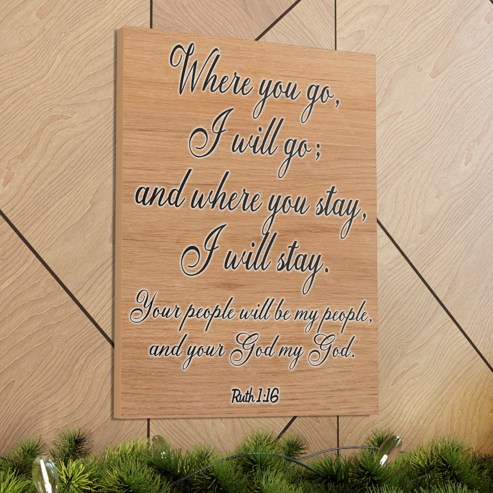 Scripture Walls Where You Go I Will Go Ruth 1:16 Christian Wall Art Print Ready to Hang Unframed-Express Your Love Gifts