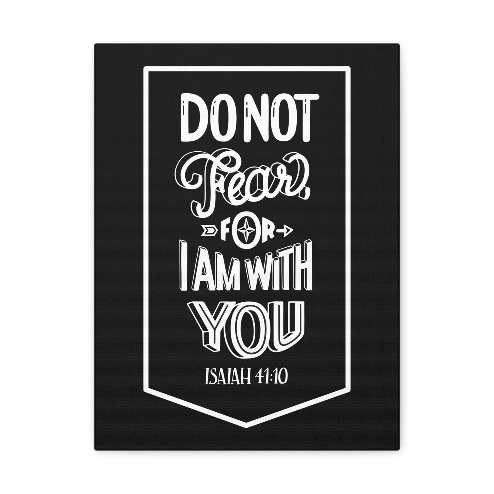 Scripture Walls Do Not Fear For Isaiah 41:10 Bible Verse Canvas Christian Wall Art Ready To Hang-Express Your Love Gifts