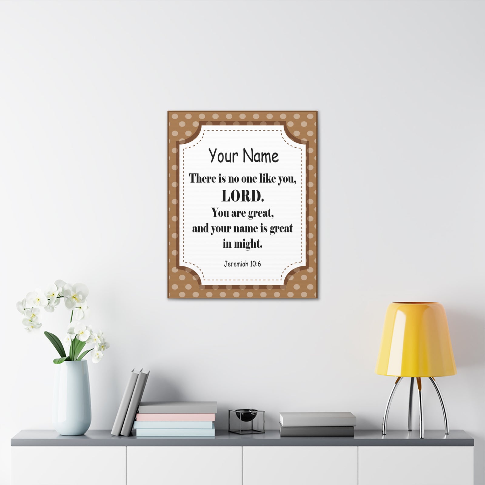 Scripture Walls Personalized Jeremiah 10:6 Bible Chapter Canvas Christian Wall Art Ready to Hang-Express Your Love Gifts