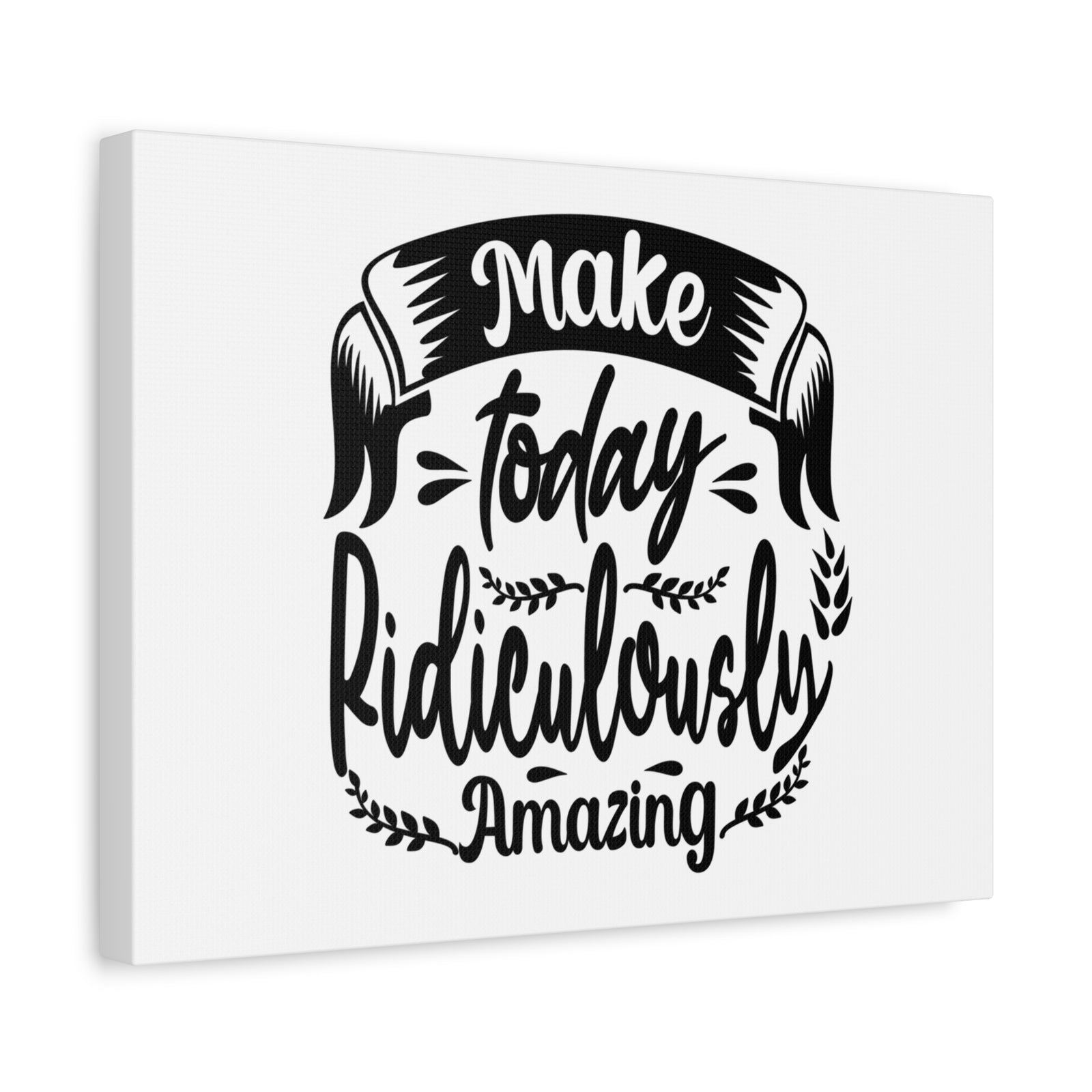 Inspirational Quote Canvas Ridiculously Amazing Wall Art Motivational Motto Inspiring Prints Artwork Decor Ready to Hang-Express Your Love Gifts