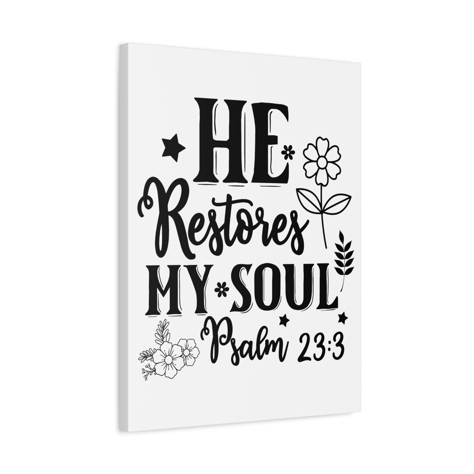Scripture Walls Psalm 23:3 He Restores My Soul Bible Verse Canvas Christian Wall Art Ready to Hang Unframed-Express Your Love Gifts