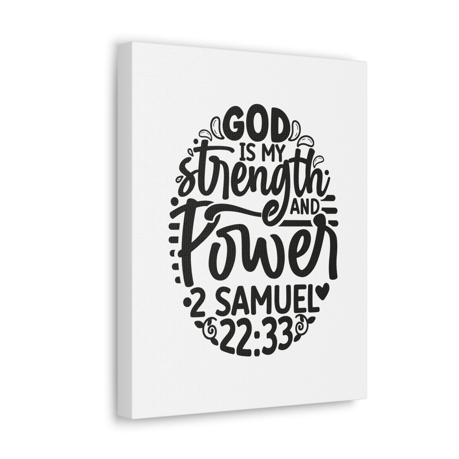 Scripture Walls 2 Samuel 22:33 God is My Strength and Power Bible Verse Canvas Christian Wall Art Ready to Hang Unframed-Express Your Love Gifts