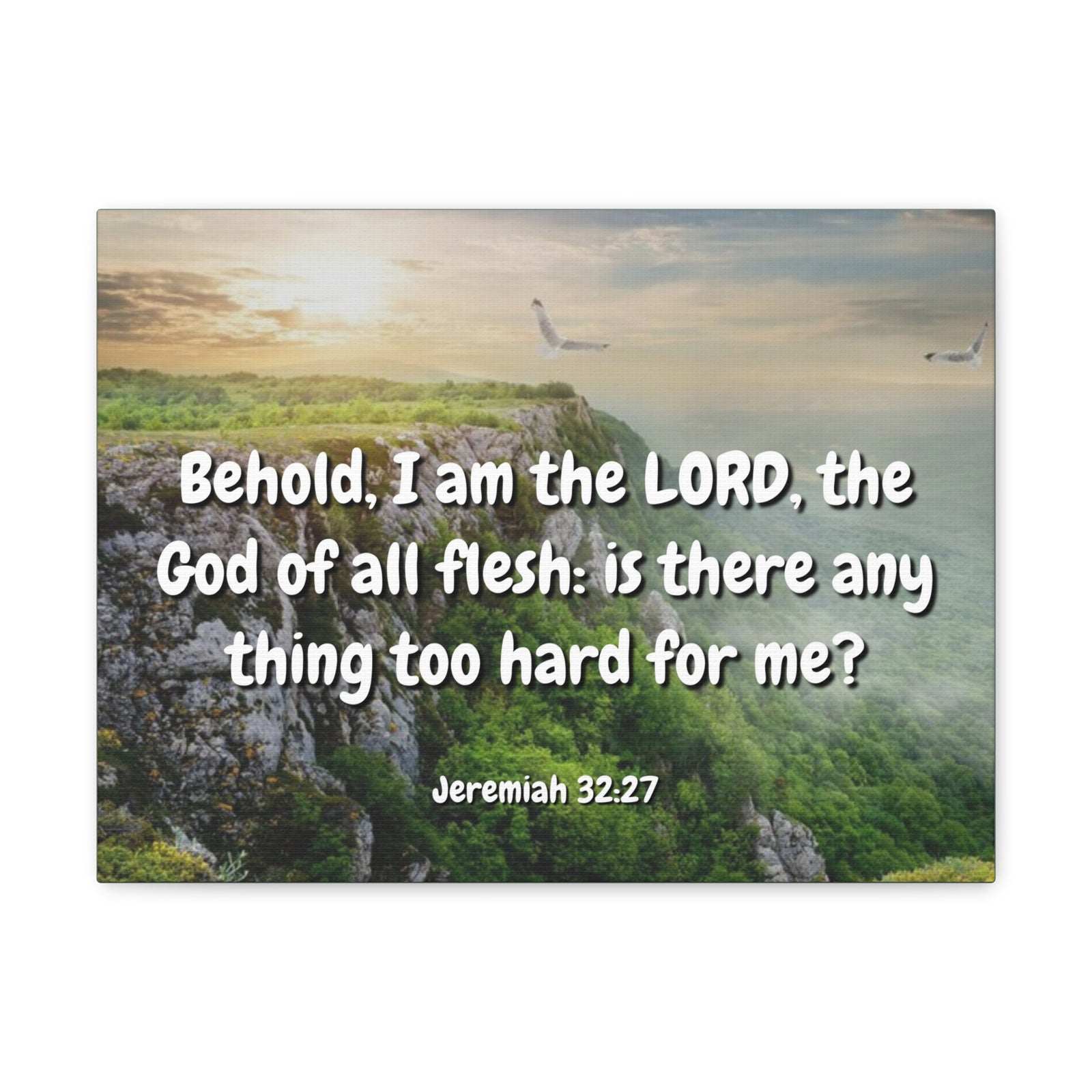 Scripture Canvas The Lord Jeremiah 32:27 Christian Wall Art Bible Verse Print Ready to Hang-Express Your Love Gifts