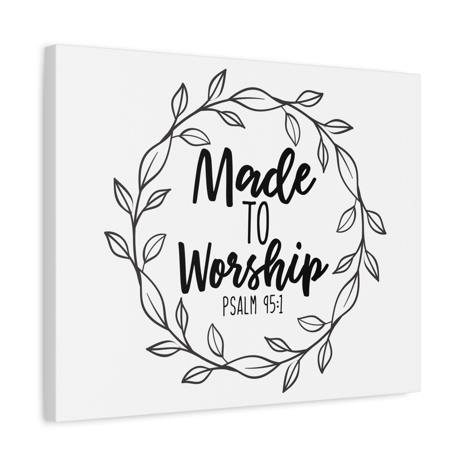 Scripture Canvas Made To Worship Psalm 95:1 Christian Wall Art Bible Verse Print Ready to Hang-Express Your Love Gifts