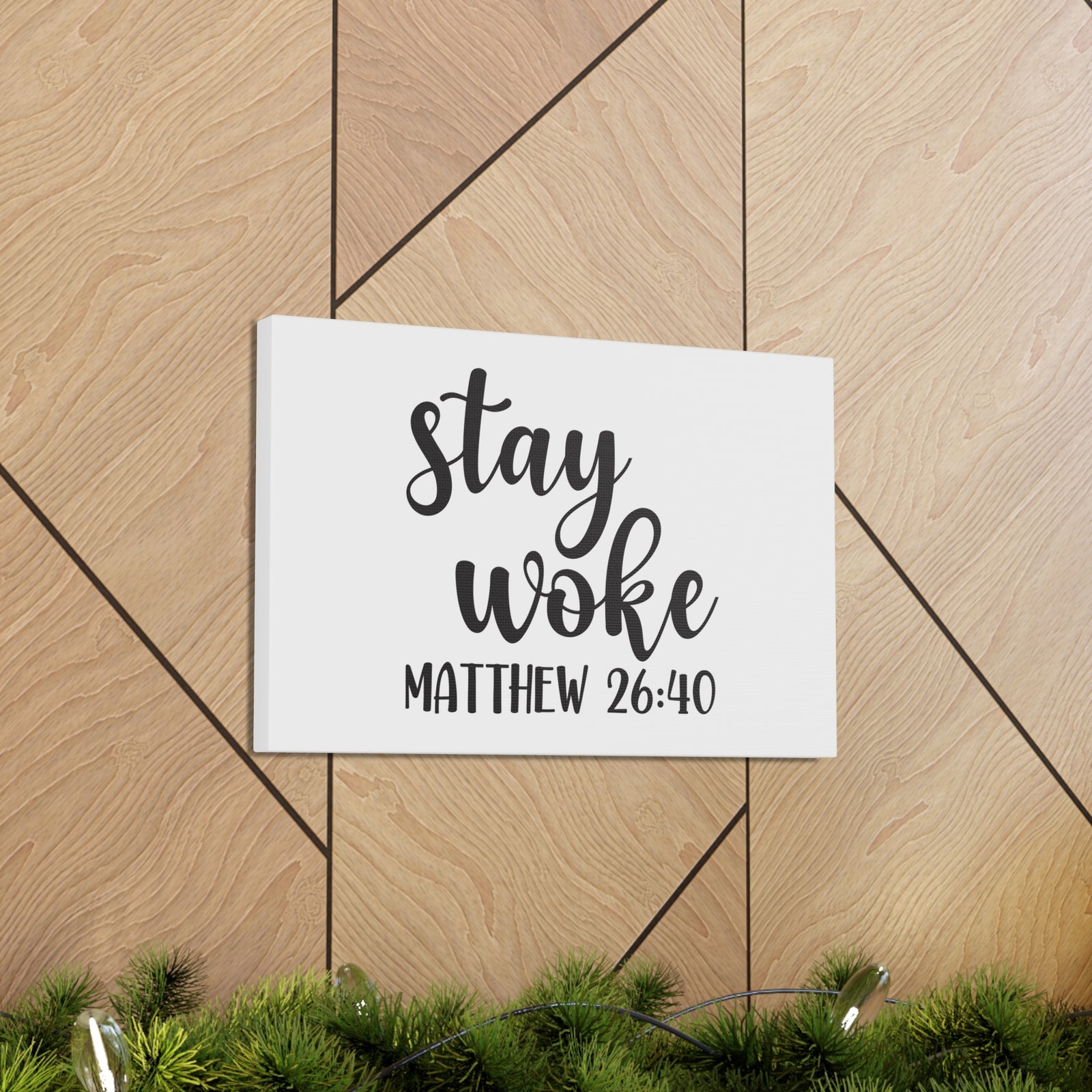 Scripture Walls Stay Woke Matthew 26:40 Bible Verse Canvas Christian Wall Art Ready To Hang-Express Your Love Gifts