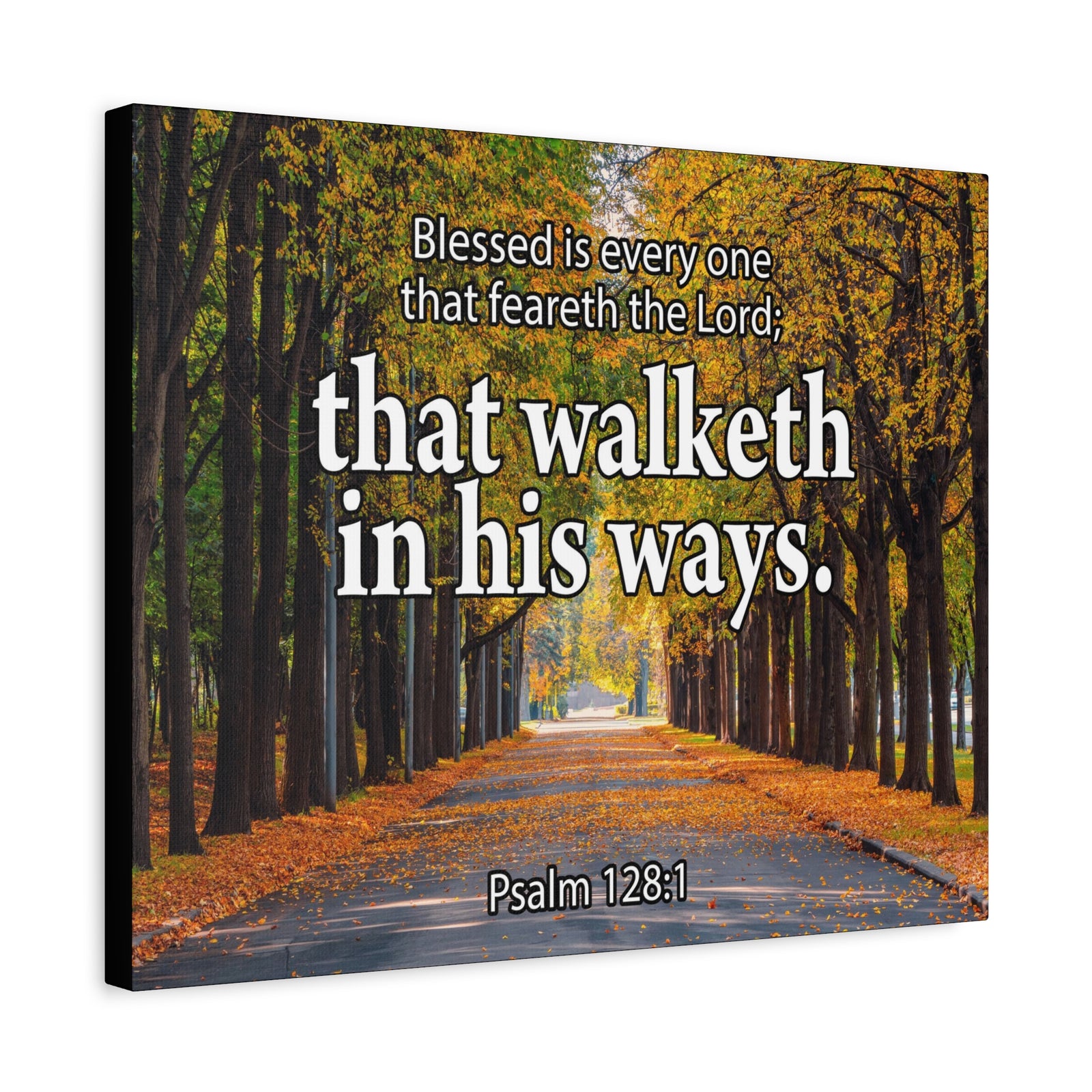 Scripture Canvas Blessed is Every One Psalm 128:1 Christian Wall Art Bible Verse Print Ready to Hang-Express Your Love Gifts