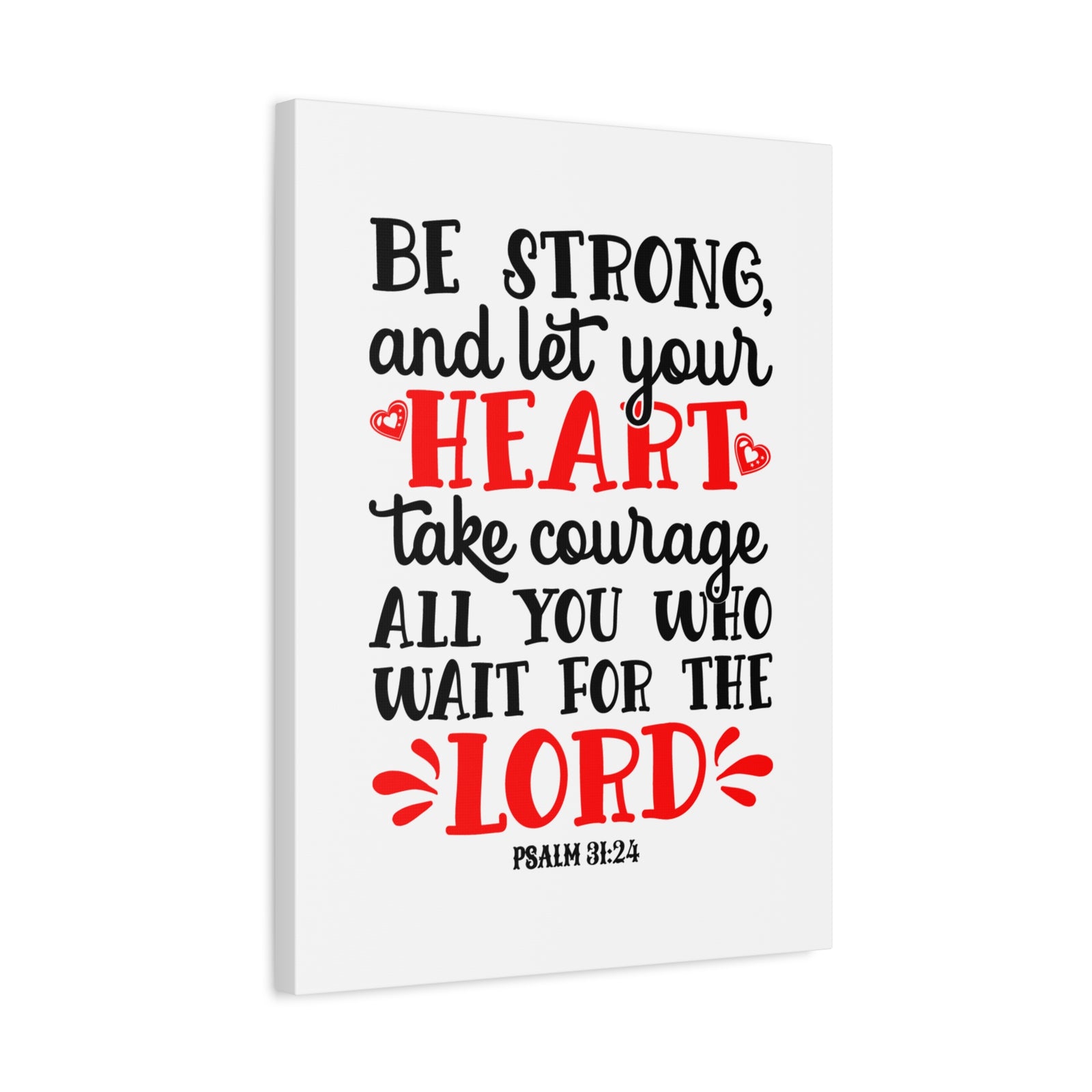 Scripture Canvas Heart Take Courage Psalm 31:24 Christian Wall Art Bible Verse Print Ready to Hang-Express Your Love Gifts