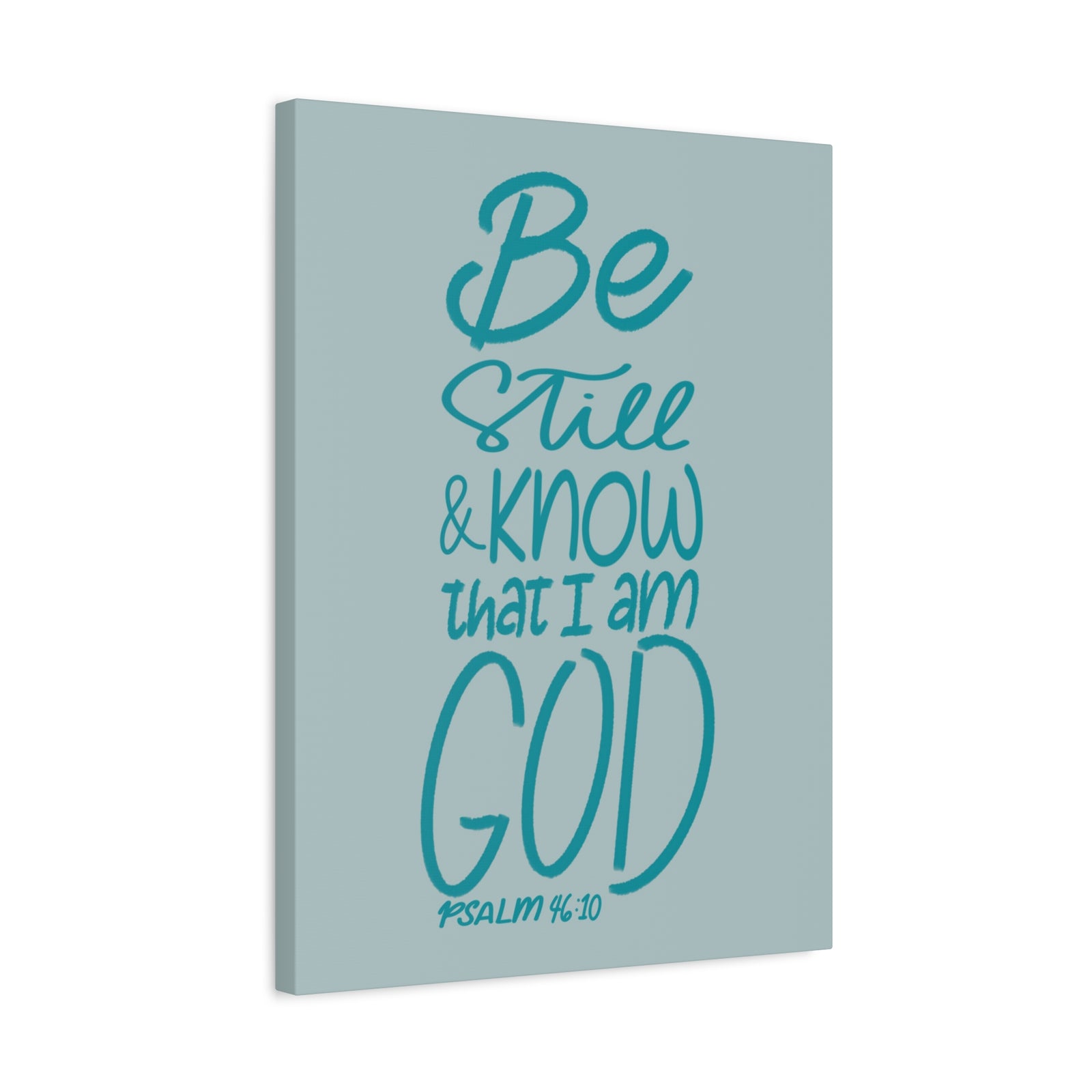 Scripture Walls Know That I Am God Psalm 46:10 Bible Verse Canvas Christian Wall Art Ready to Hang-Express Your Love Gifts