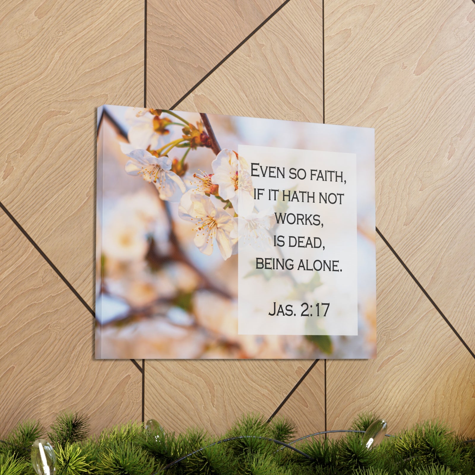 Scripture Walls Even So Faith Jas 2:17 Bible Verse Canvas Christian Wall Art Ready to Hang-Express Your Love Gifts