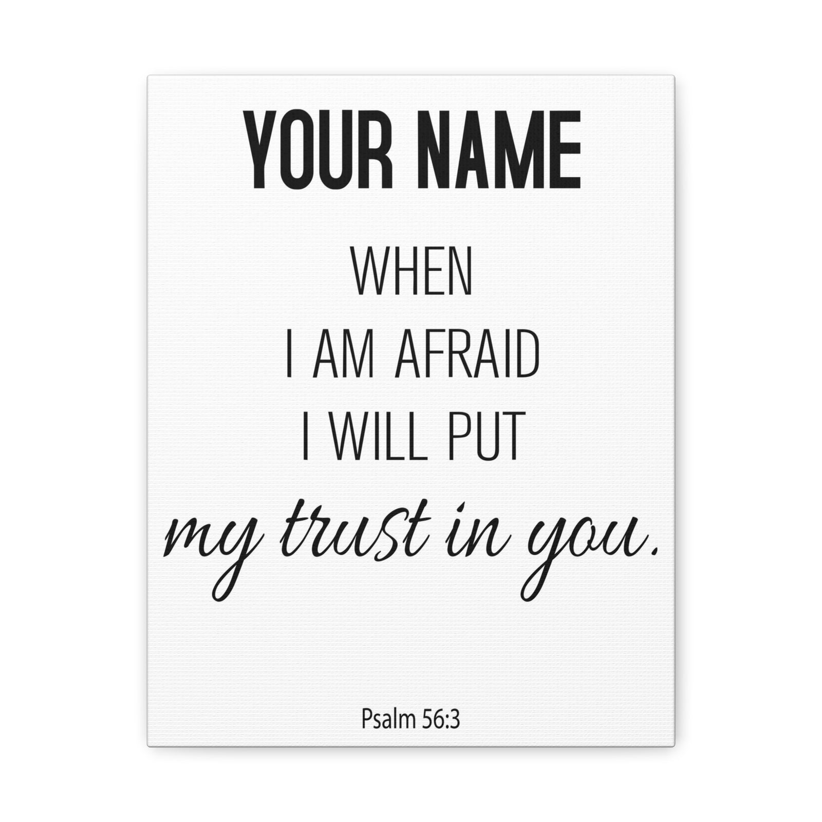 Personalized Psalm 56:3 I Will Put My Trust in You-Express Your Love Gifts