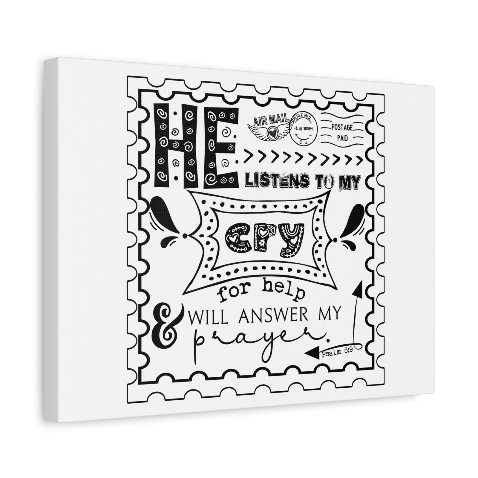 Scripture Canvas He Listens To My Cry Psalm 6:9 Christian Wall Art Bible Verse Print Ready to Hang-Express Your Love Gifts