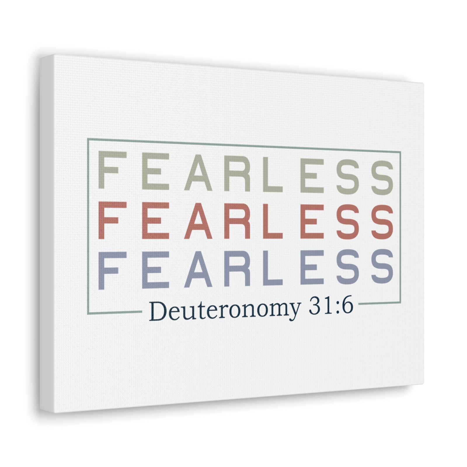 Scripture Walls Deuteronomy 31:6 Fearless Bible Verse Canvas Christian Wall Art Ready to Hang Unframed-Express Your Love Gifts
