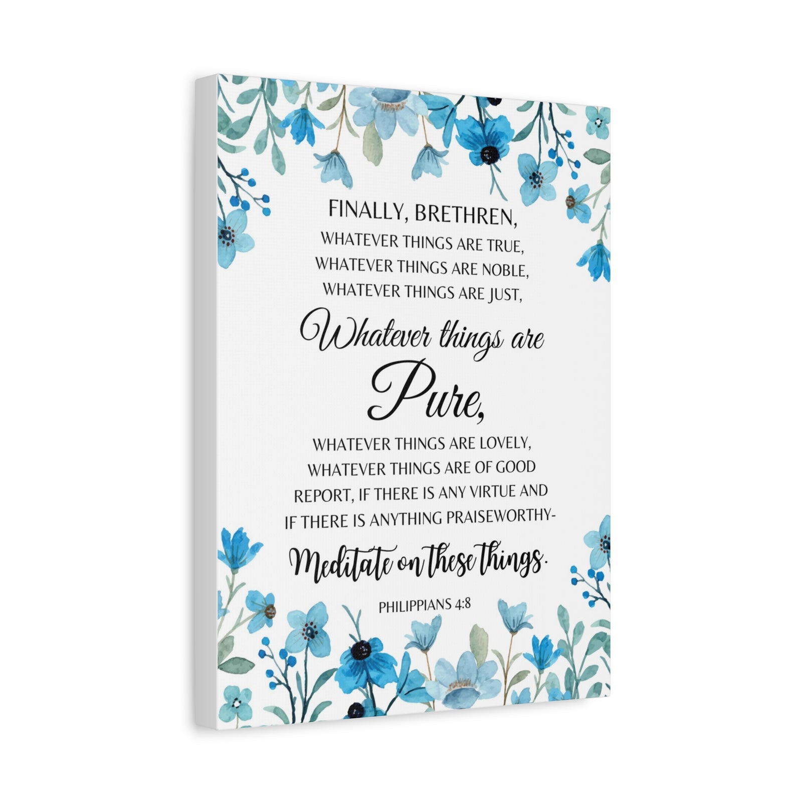 Scripture Walls Philippians 4:8 Meditate on Pure Things Bible Verse Canvas Christian Wall Art Ready to Hang Unframed-Express Your Love Gifts