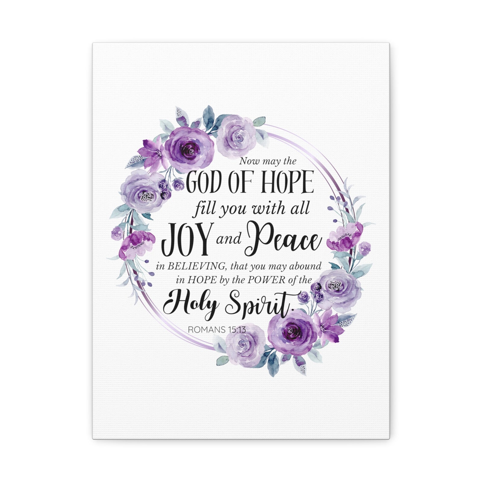 Scripture Walls Romans 15:13 Joy and Peace Wreath Bible Verse Canvas Christian Wall Art Ready to Hang Unframed-Express Your Love Gifts
