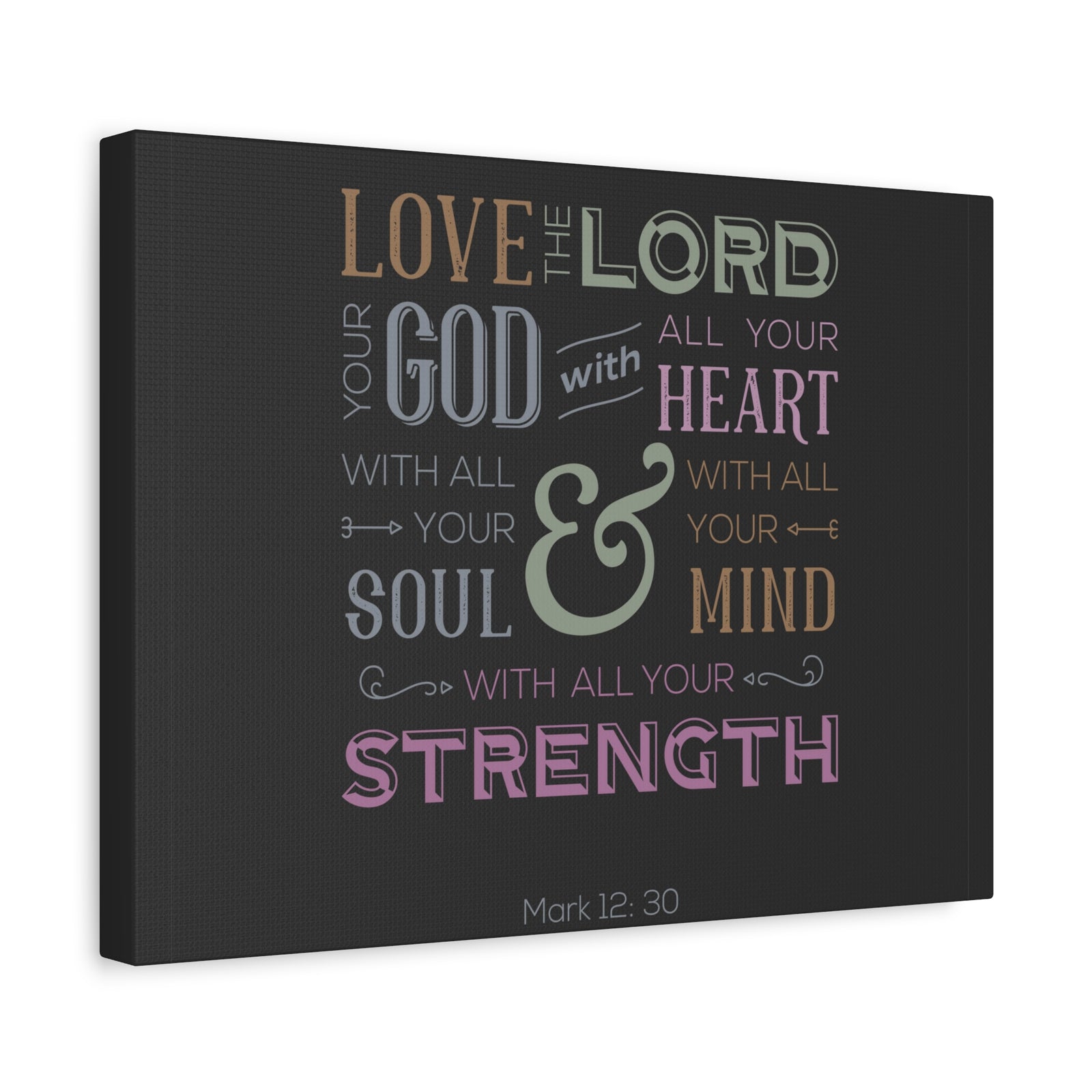 Scripture Canvas With All Your Mind Mark 12:30 Christian Wall Art Bible Verse Print Ready to Hang-Express Your Love Gifts