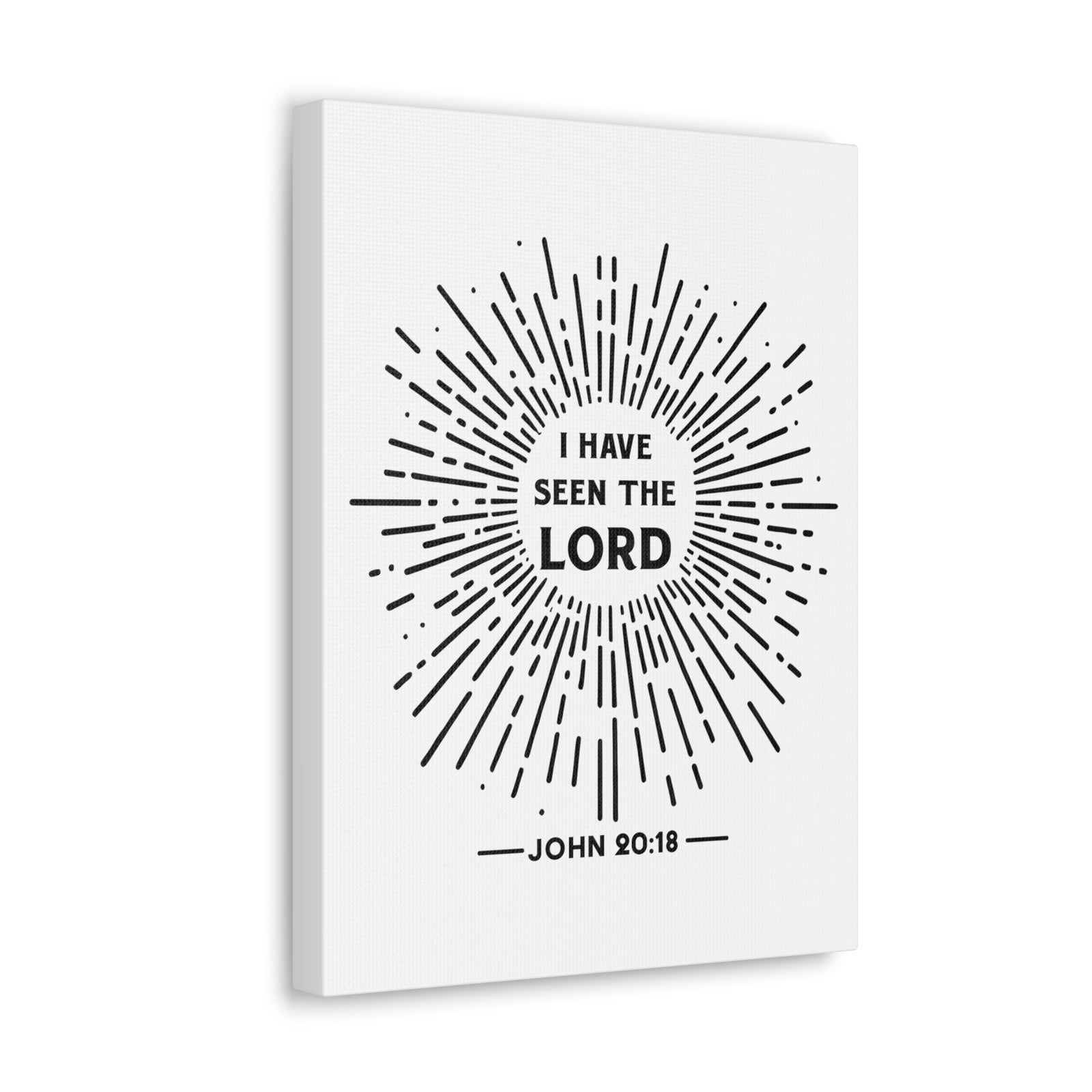 Scripture Walls John 20:18 I Have Seen the Lord Bible Verse Canvas Christian Wall Art Ready to Hang Unframed-Express Your Love Gifts