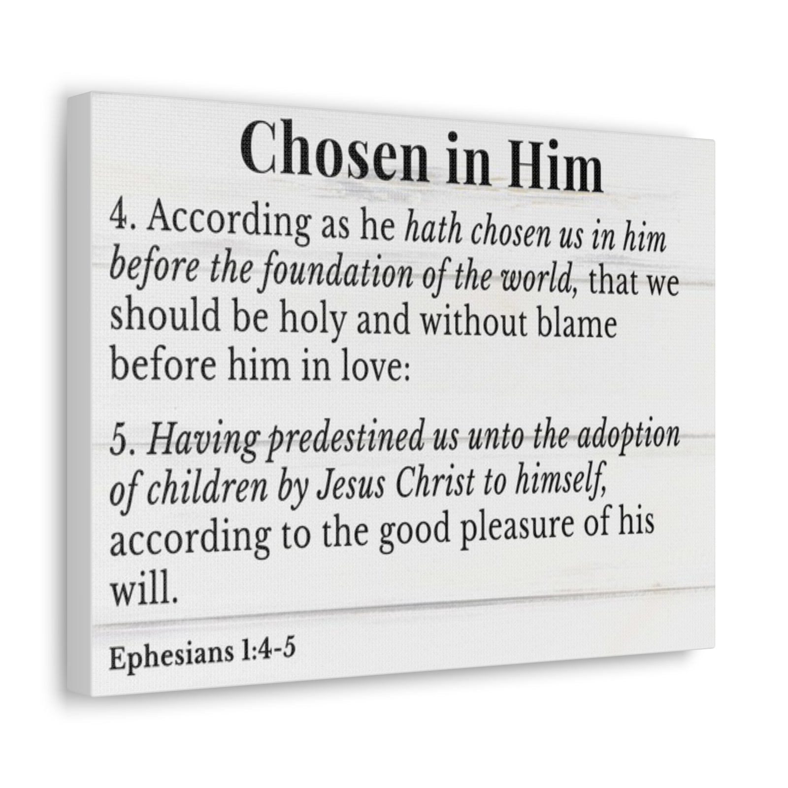 Scripture Walls Ephesians 1:4-5 Chosen in Christ White Bible Verse Canvas Christian Wall Art Ready to Hang Unframed-Express Your Love Gifts
