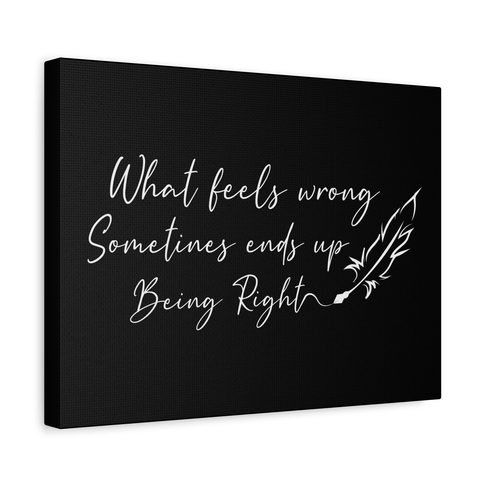 Inspirational Quote Canvas Being Right Wall Art Motivational Motto Inspiring Prints Artwork Decor Ready to Hang-Express Your Love Gifts