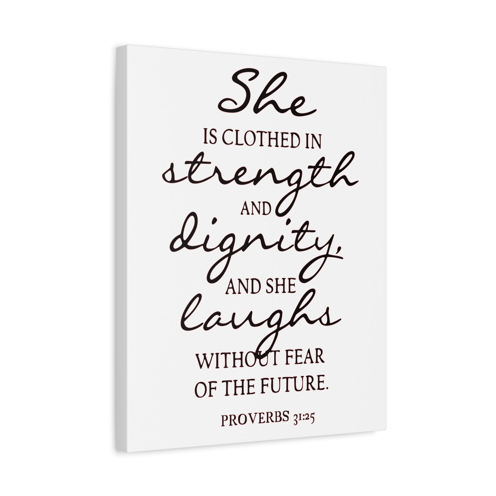 Scripture Canvas Strength, Dignity, And Laughs Proverbs 31:25 Christian Wall Art Bible Verse Print Ready to Hang-Express Your Love Gifts