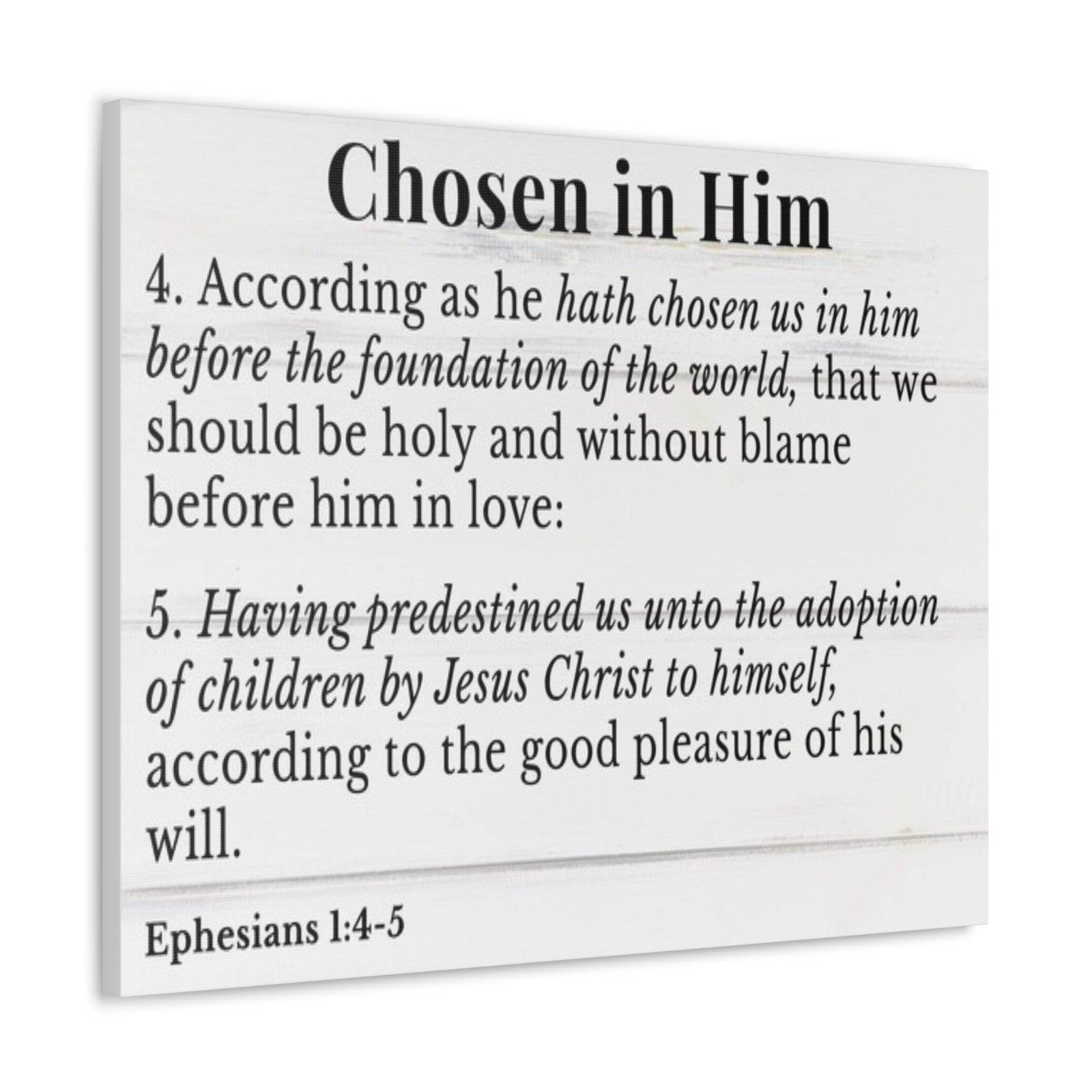 Scripture Walls Ephesians 1:4-5 Chosen in Christ White Bible Verse Canvas Christian Wall Art Ready to Hang Unframed-Express Your Love Gifts