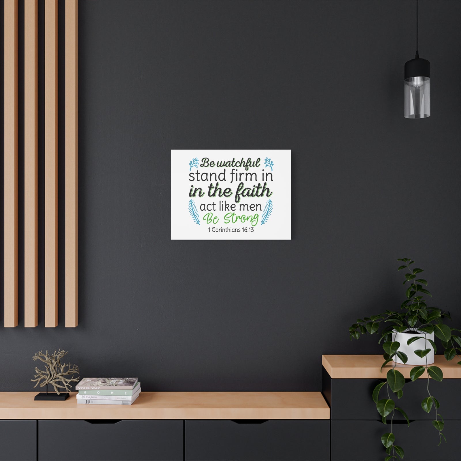 Scripture Canvas Be Strong 1 Corinthians 16:13 Christian Wall Art Bible Verse Print Ready to Hang-Express Your Love Gifts