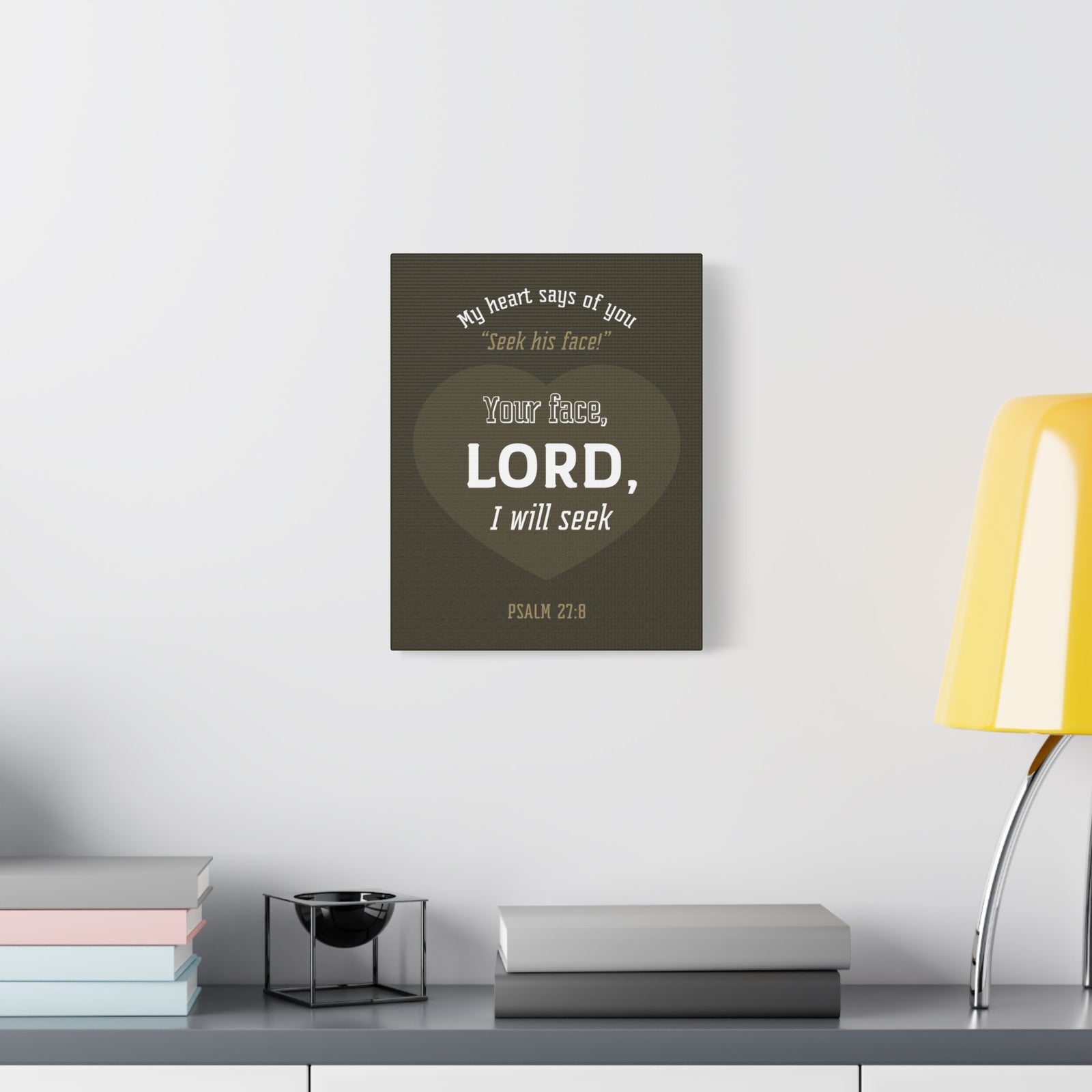 Scripture Canvas My heart Says Of You Psalm 27:8 Christian Wall Art Bible Verse Print Ready To Hang-Express Your Love Gifts