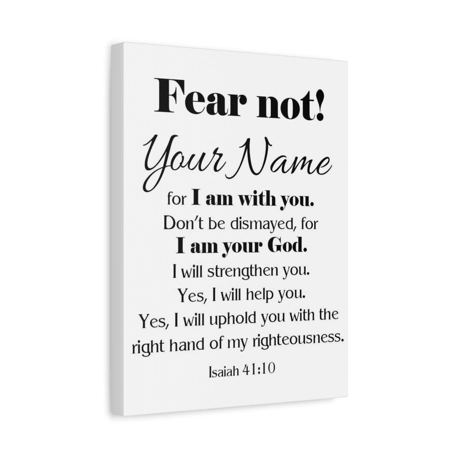 Personalized Fear Not Isaiah 41:10 Bible Chapter Canvas Christian Wall Art Ready to Hang-Express Your Love Gifts