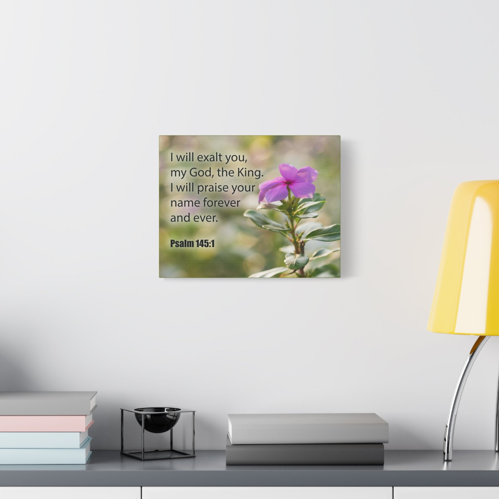 Bible Verse Canvas God The King Psalm 145:1 Christian Home Decor Scripture Art-Express Your Love Gifts