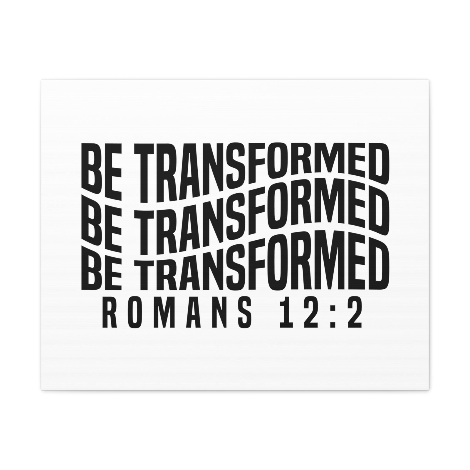 Scripture Walls Romans 12:2 Be Transformed Bible Verse Canvas Christian Wall Art Ready to Hang Unframed-Express Your Love Gifts