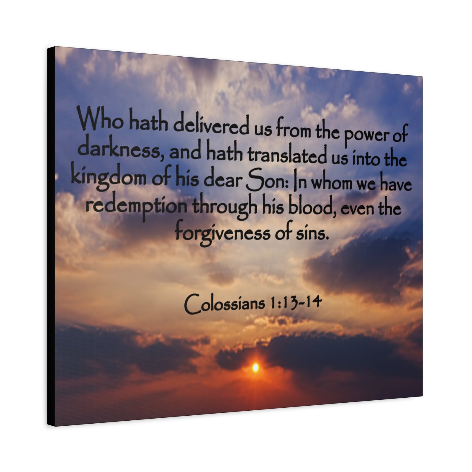 Bible Verse Canvas Into The Kingdom of His Dear Son Colossians 1:13-14 Christian Home Décor Wall Art Scripture Ready to Hang Faith Print-Express Your Love Gifts