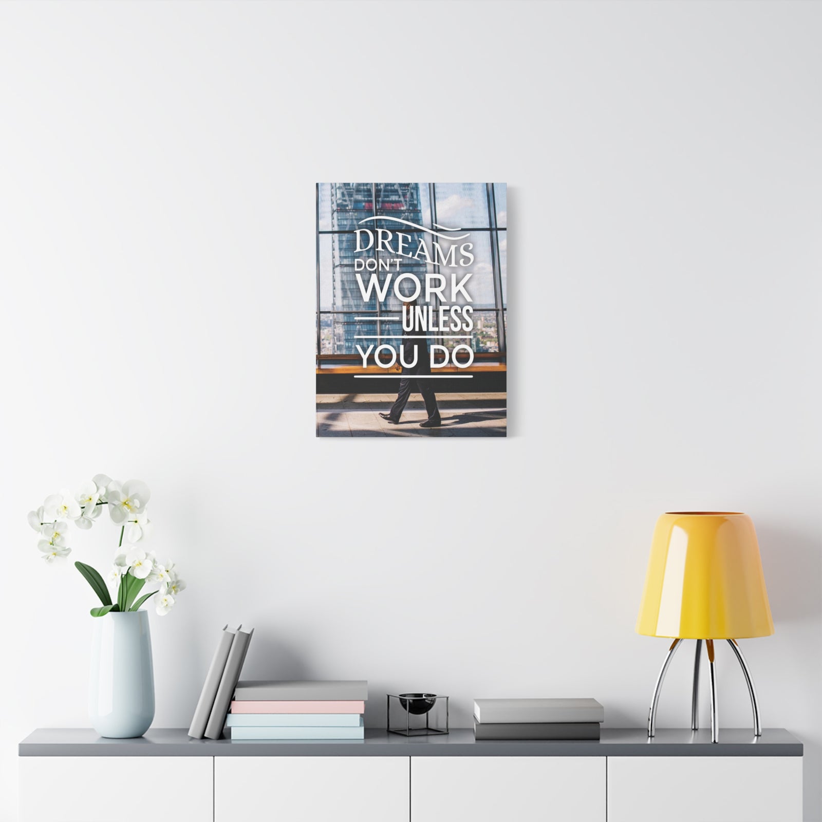 Dreams Don't Work Unless You Do Motivational Wall Art Reay to Hang Canvas-Express Your Love Gifts