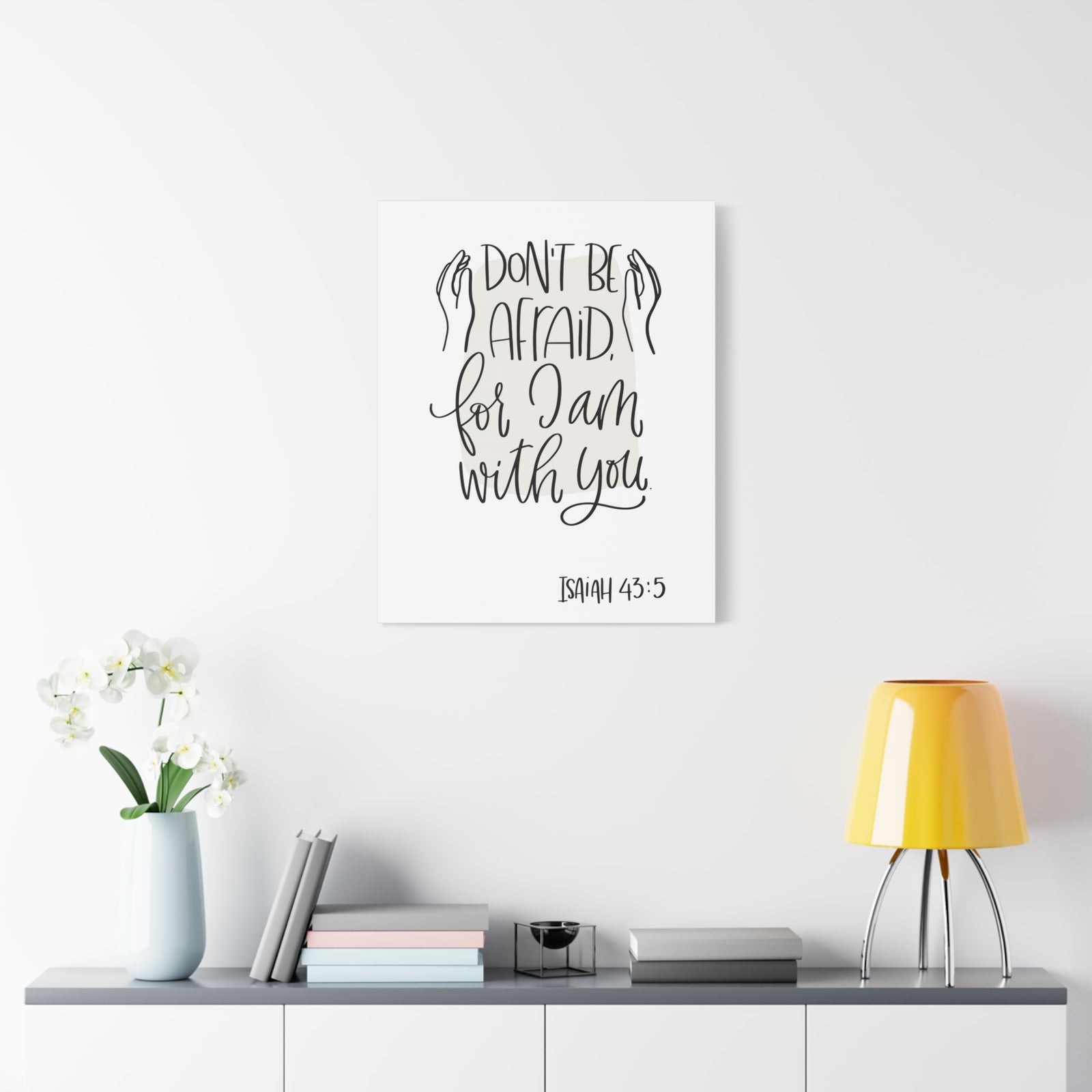 Scripture Walls Don't Be Afraid For I Am With You Isaiah 43:5 Bible Verse Canvas Christian Wall Art Ready To Hang