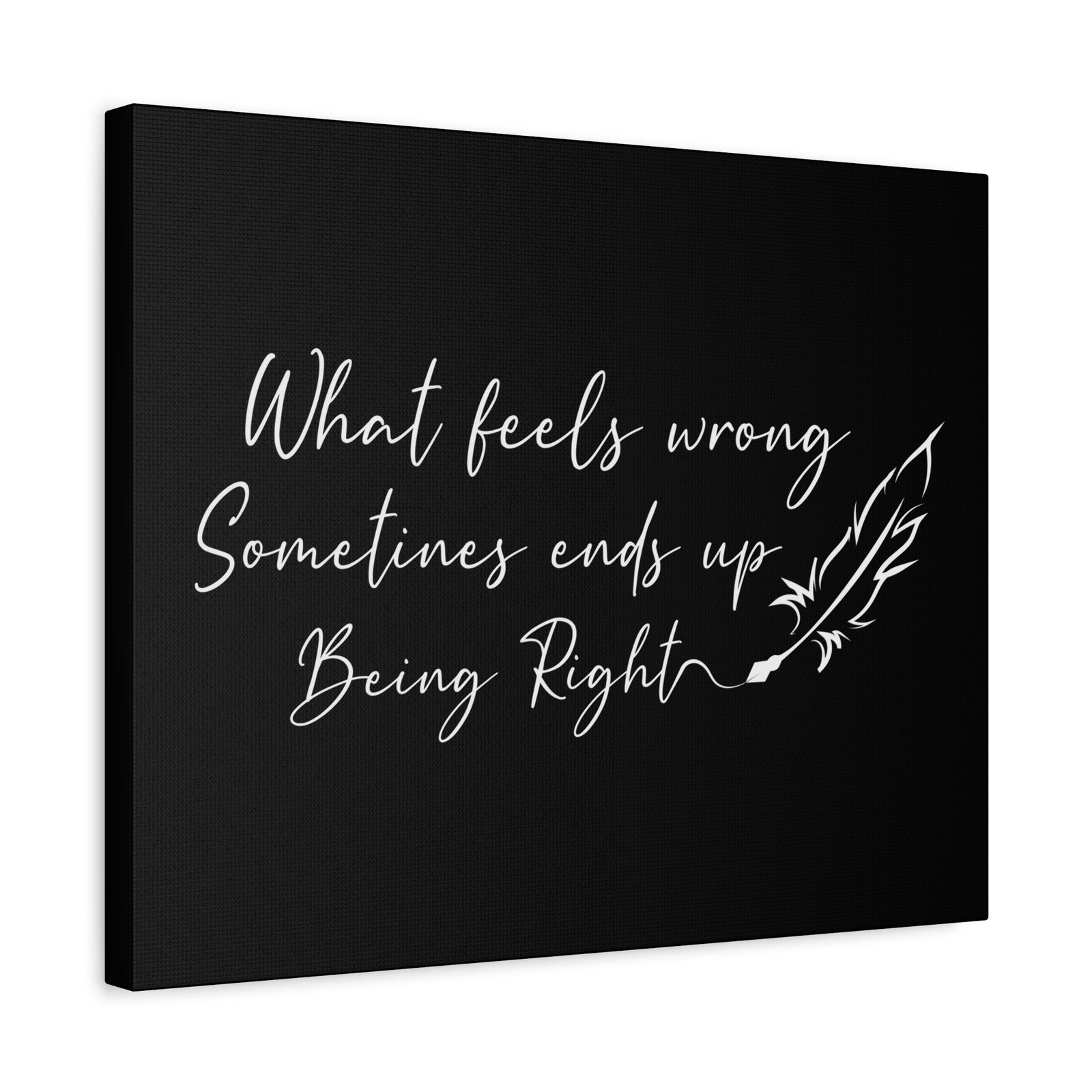 Inspirational Quote Canvas Being Right Wall Art Motivational Motto Inspiring Prints Artwork Decor Ready to Hang-Express Your Love Gifts